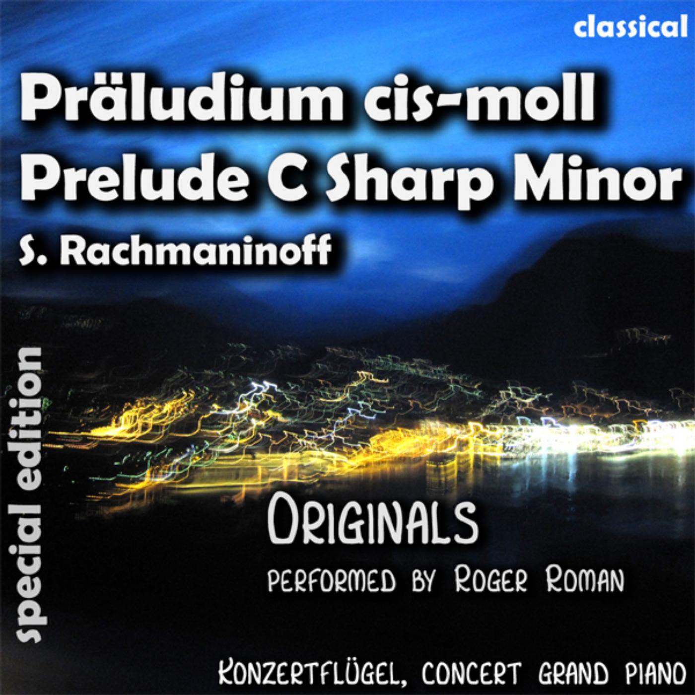 S. Rachmaninoff - Prelude C Sharp Minor , Präludium Cis Moll (feat. Roger Roman)