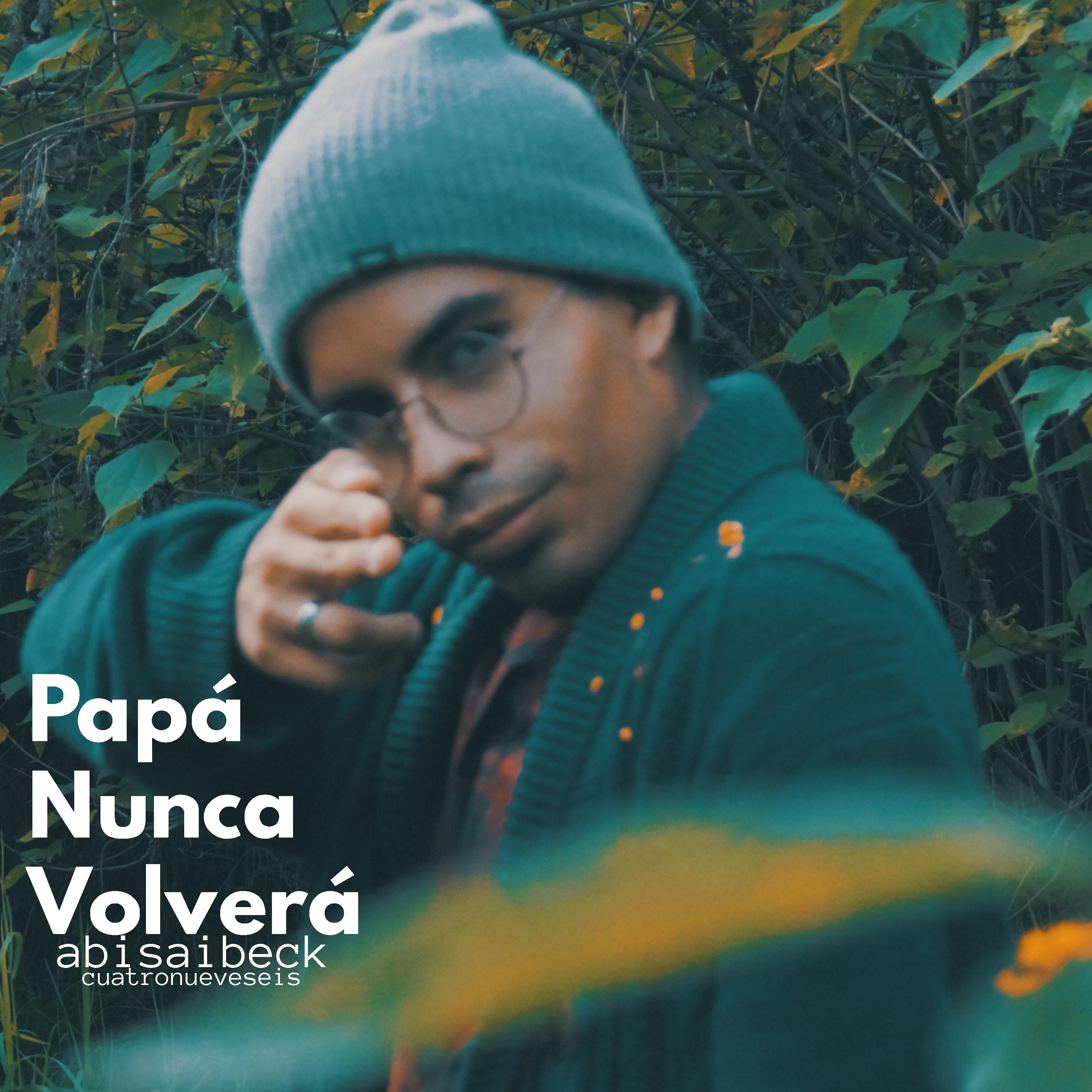 Постер альбома Papa Nunca Volvera