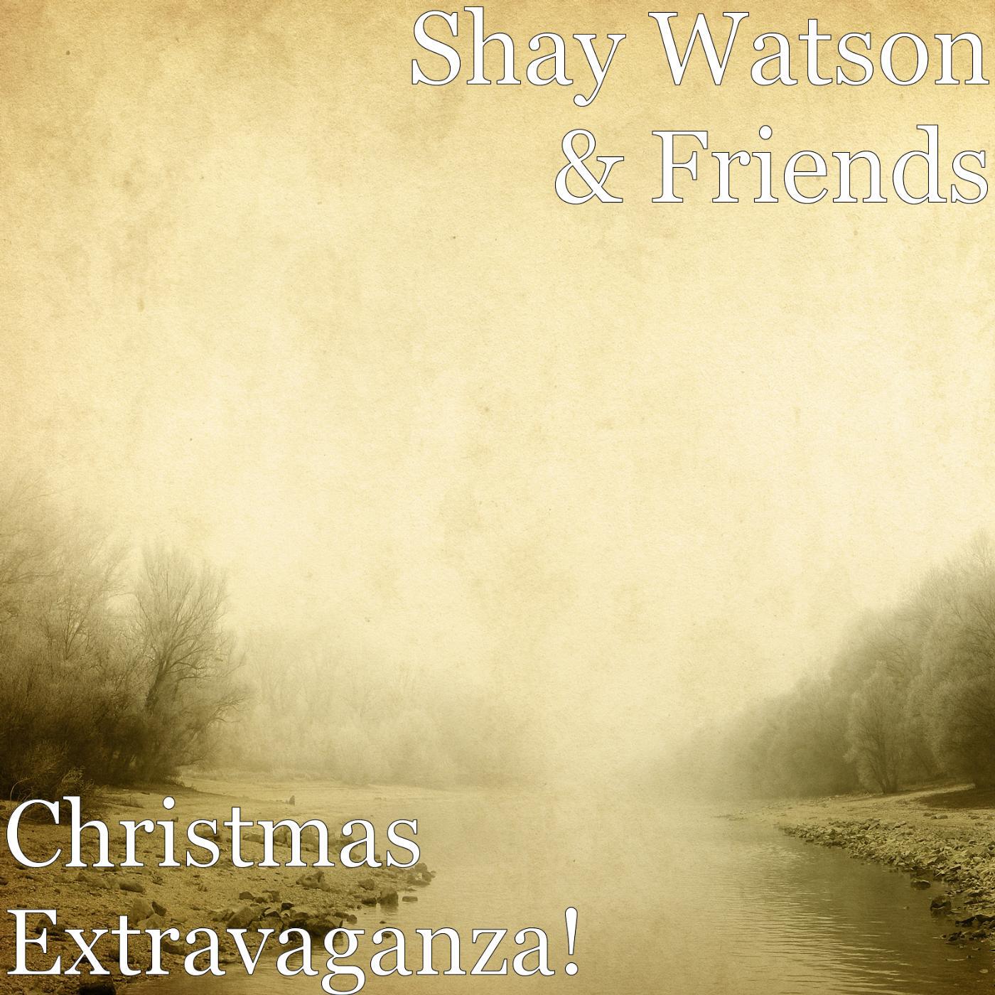 Shay Watson & Friends - O Christmas Tree
