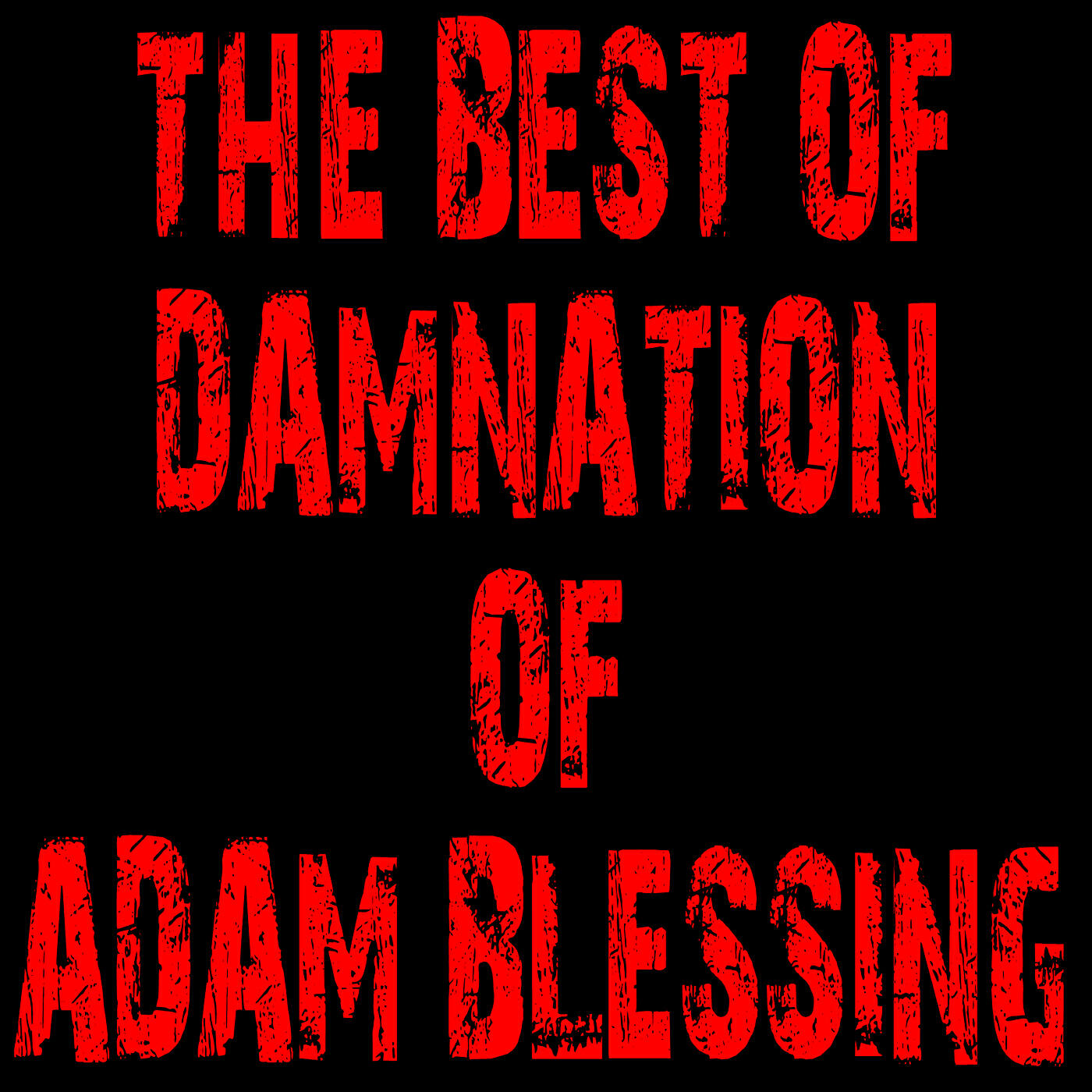 Damnation of Adam Blessing - Sweet Dream Lady