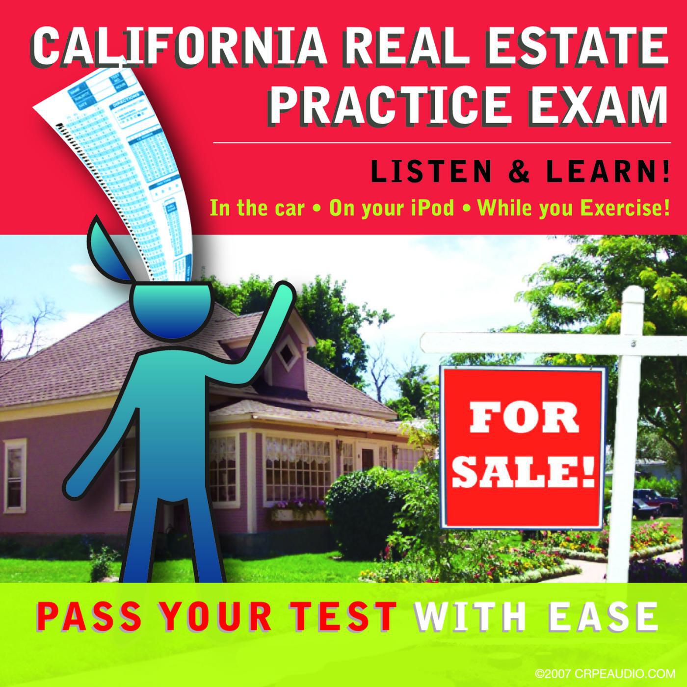 Real Estate Audio Exam - California Real Estate Exam 1 Tack 3