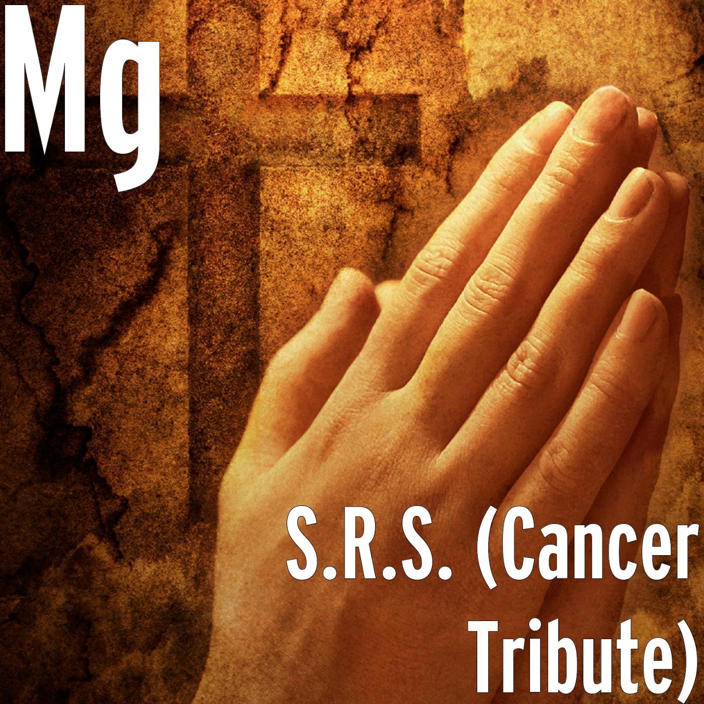 Постер альбома S.R.S. (Cancer Tribute)