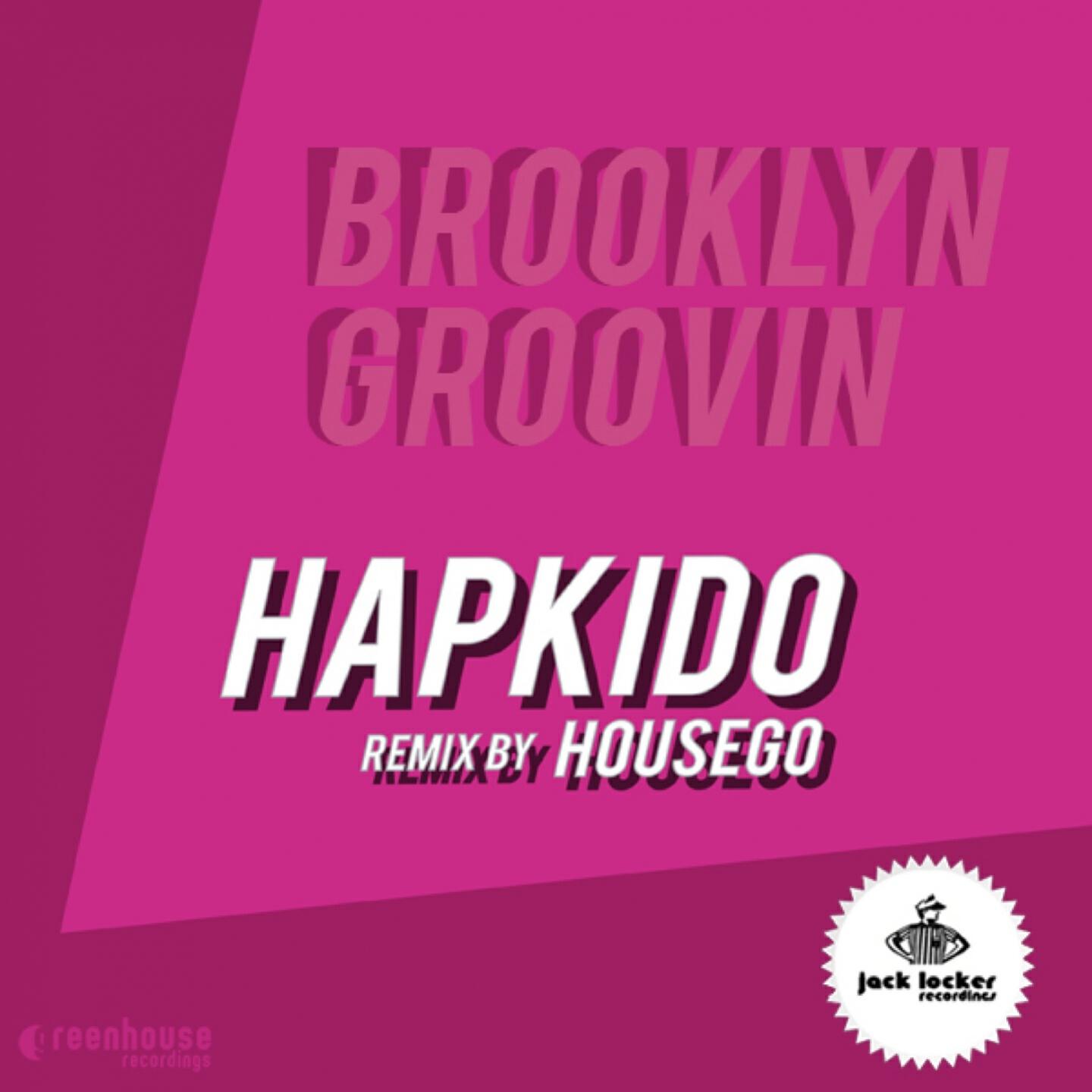 HapKido - Brooklyn Groovin (Housego Remix)