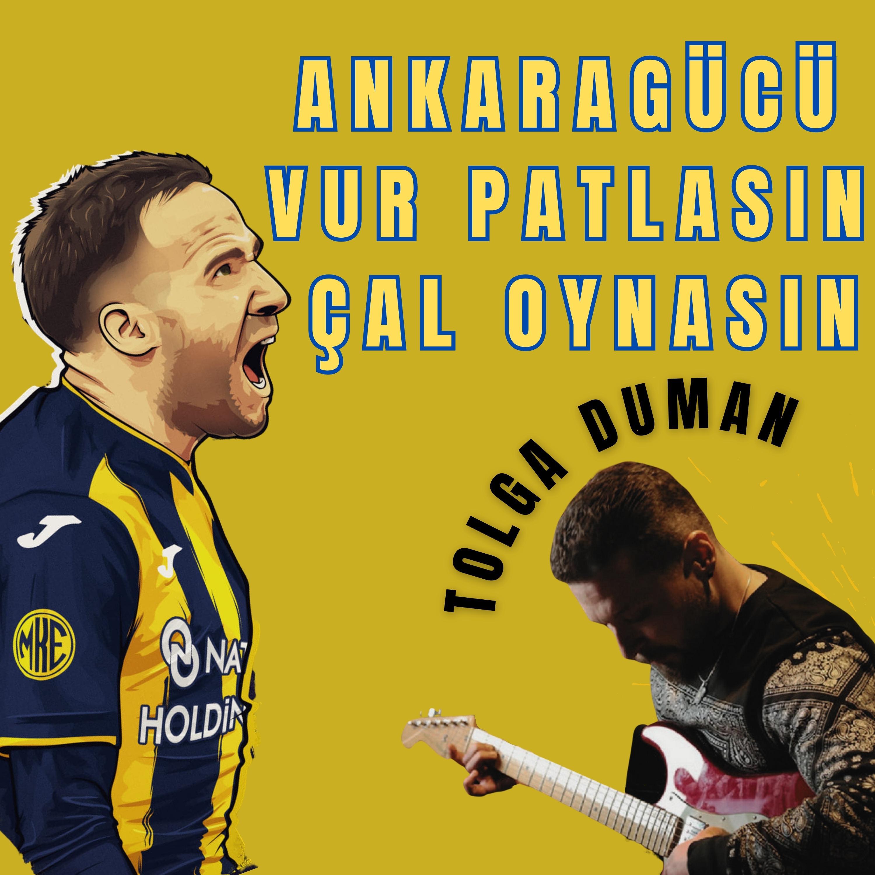 Постер альбома Ankaragücü Vur Patlasın Çal Oynasın