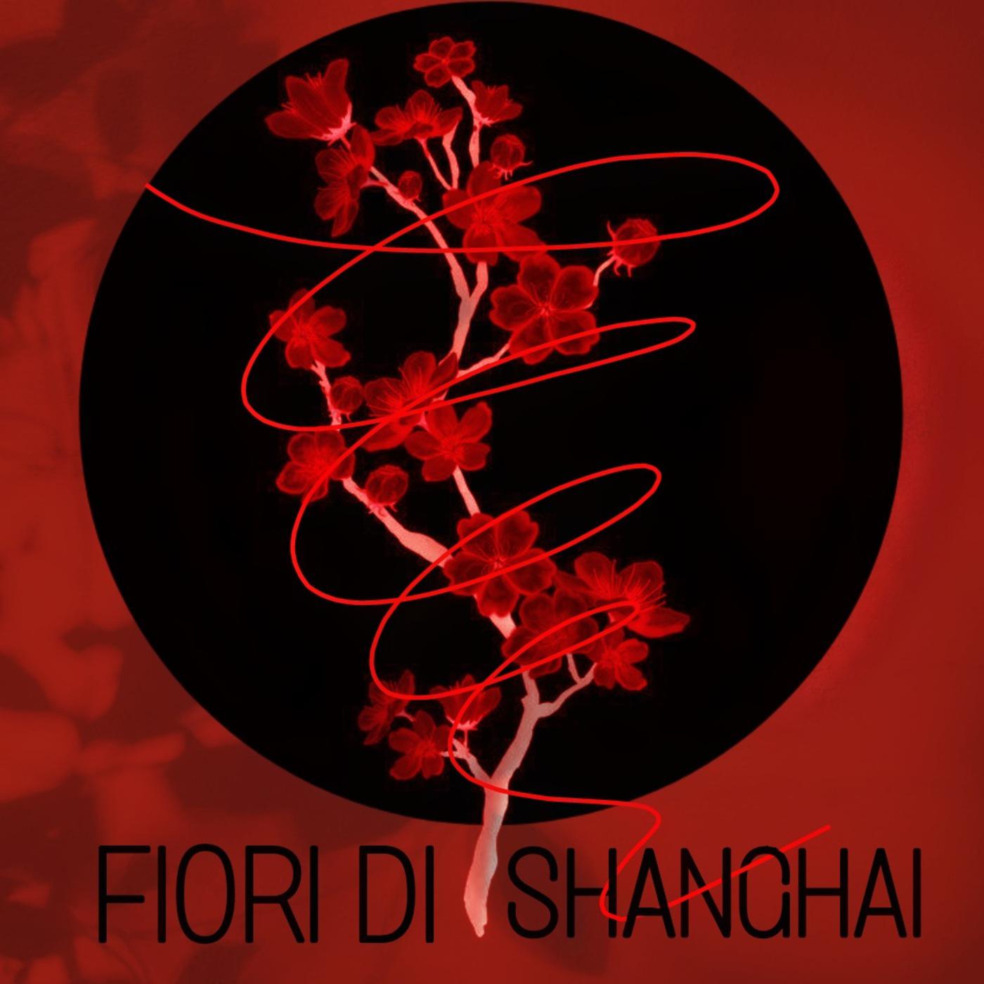 Постер альбома Fiori di Shanghai