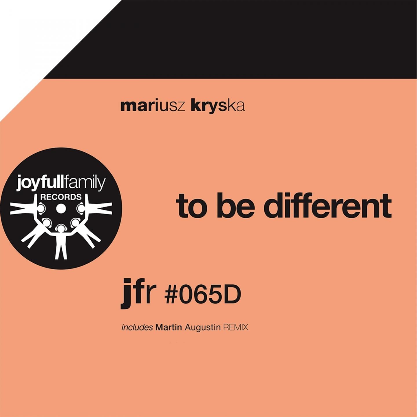 Mariusz Kryska - To Be Different (Martin Augustin Remix)