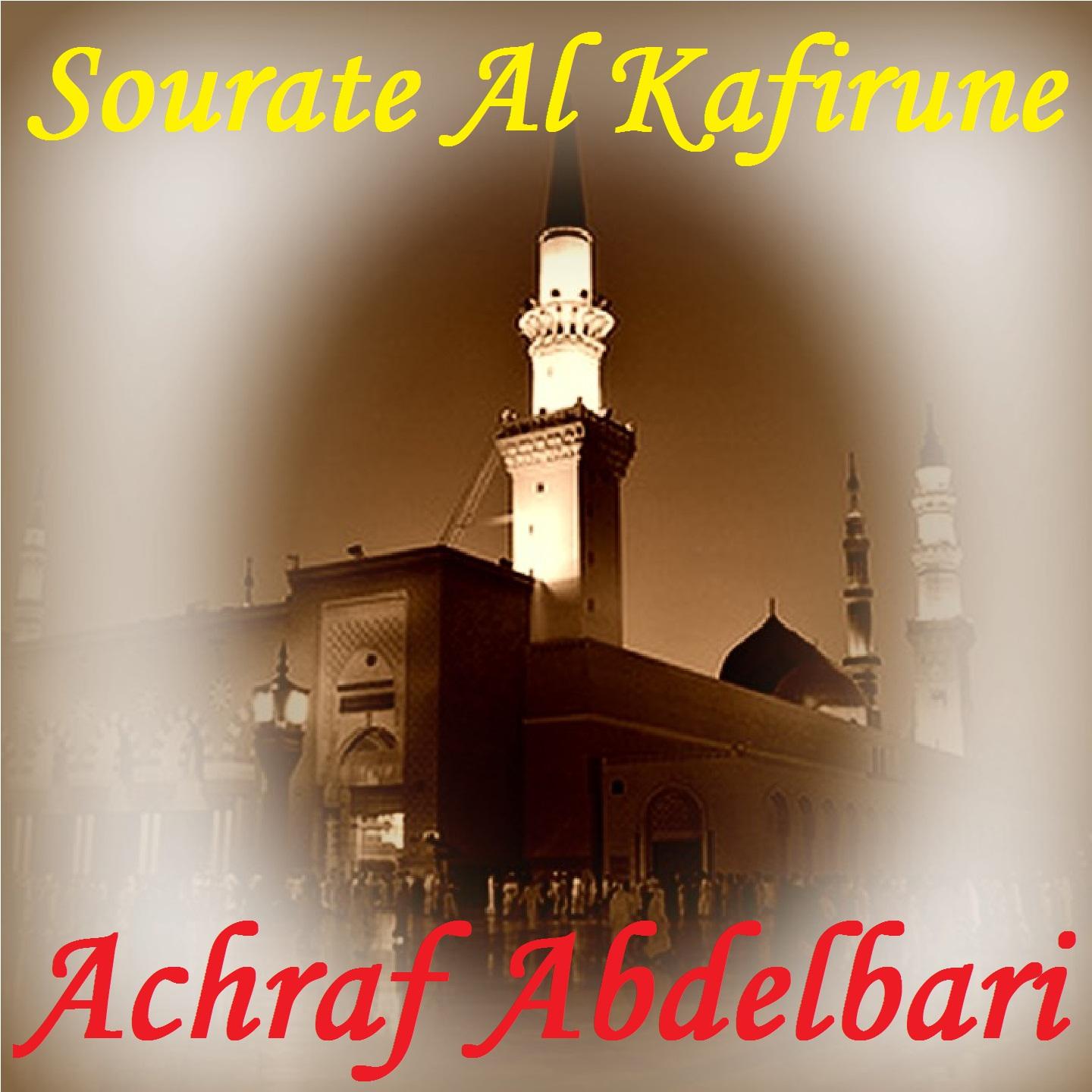 Постер альбома Sourate Al Kafirune