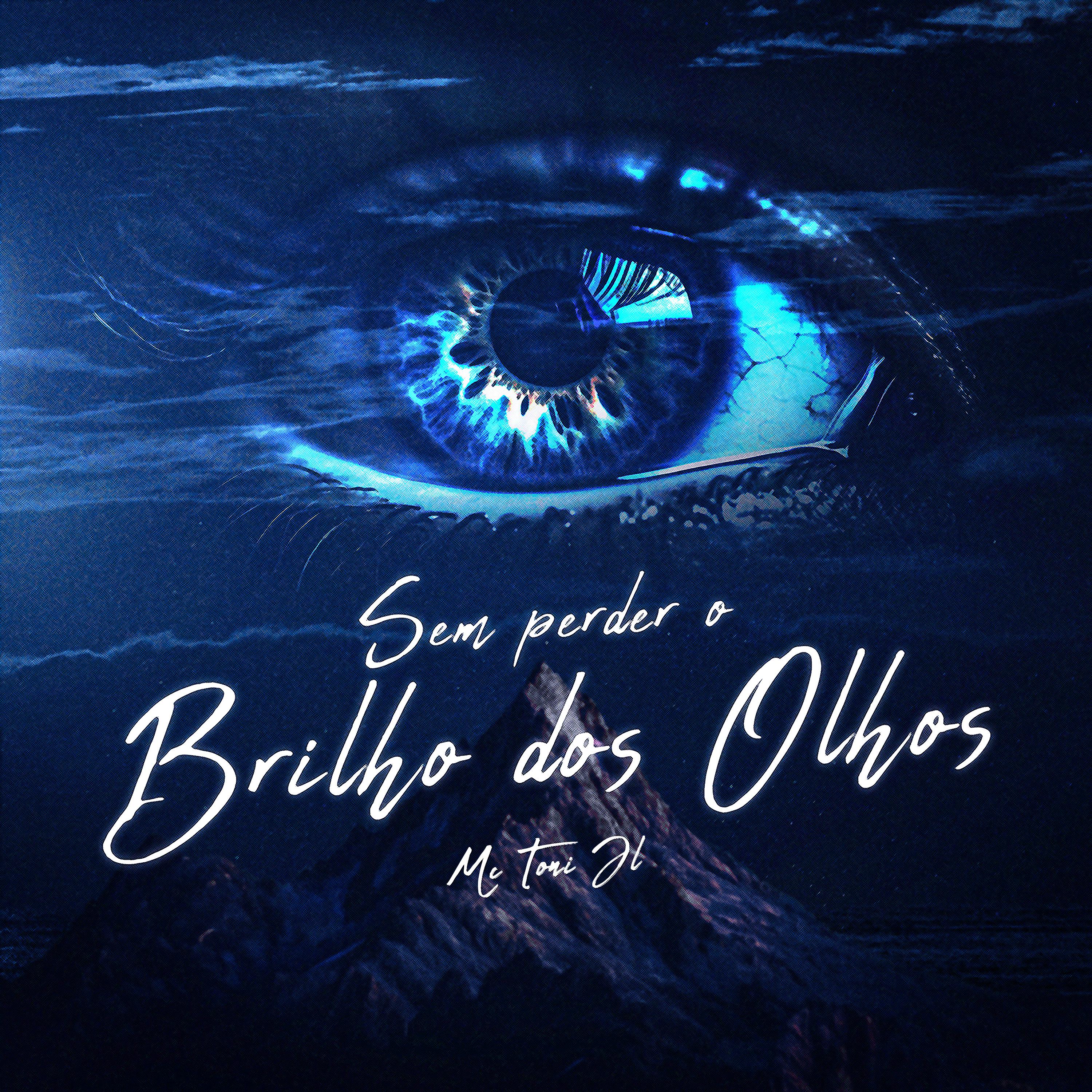 Постер альбома Sem Perder o Brilho dos Olhos