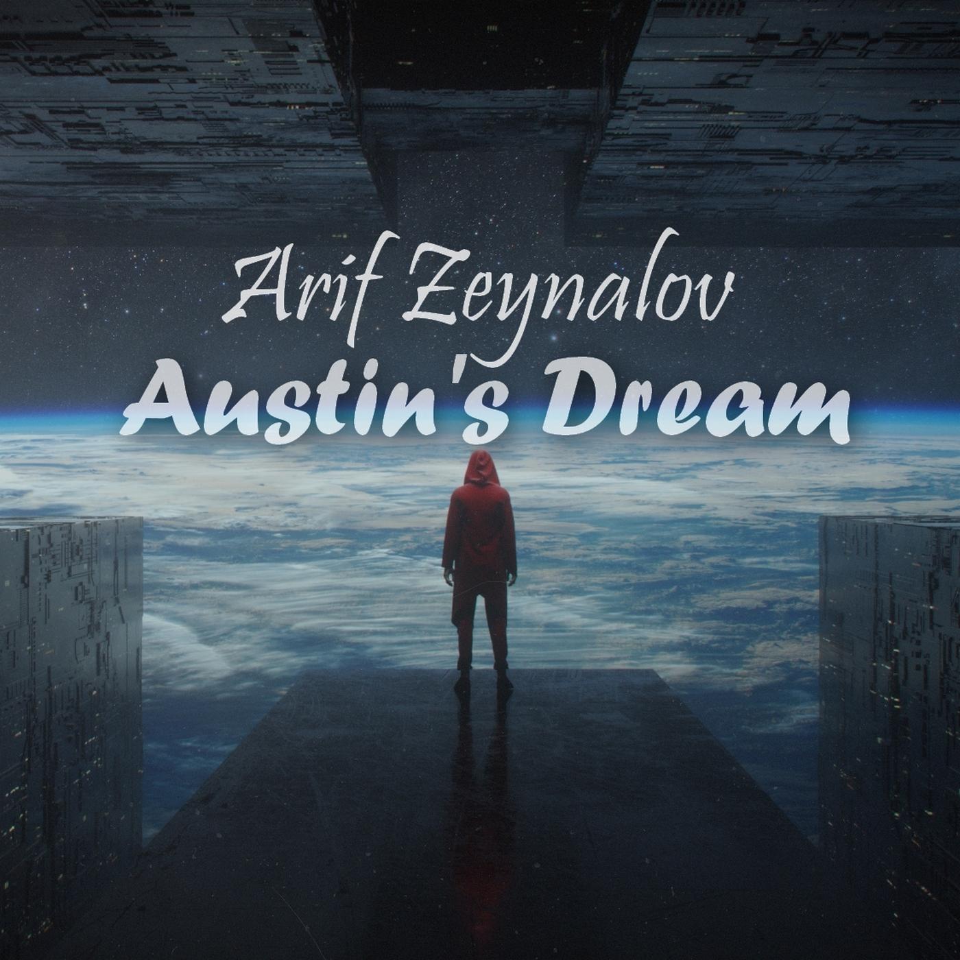 Постер альбома Austin's Dream
