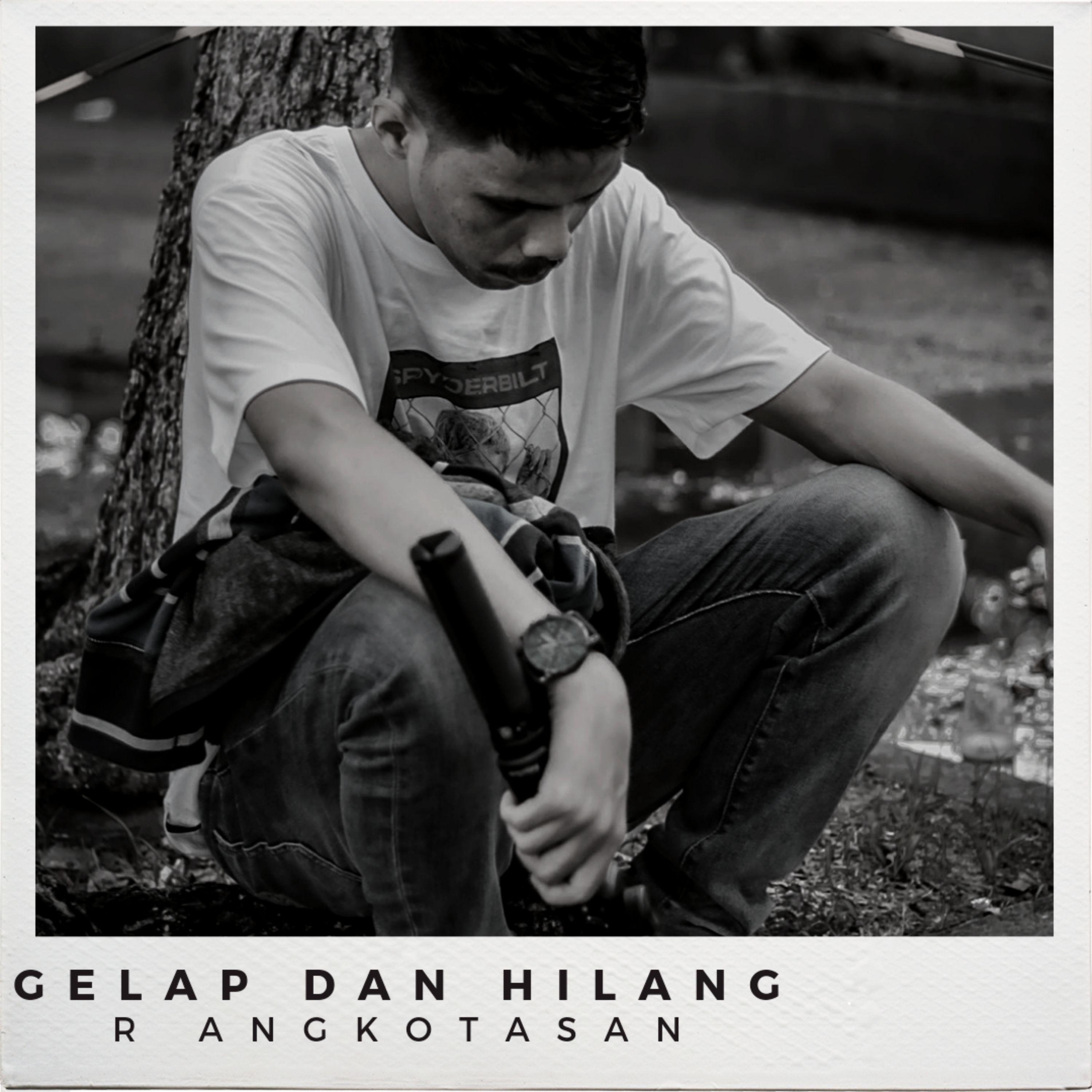 Постер альбома Gelap Dan Hilang