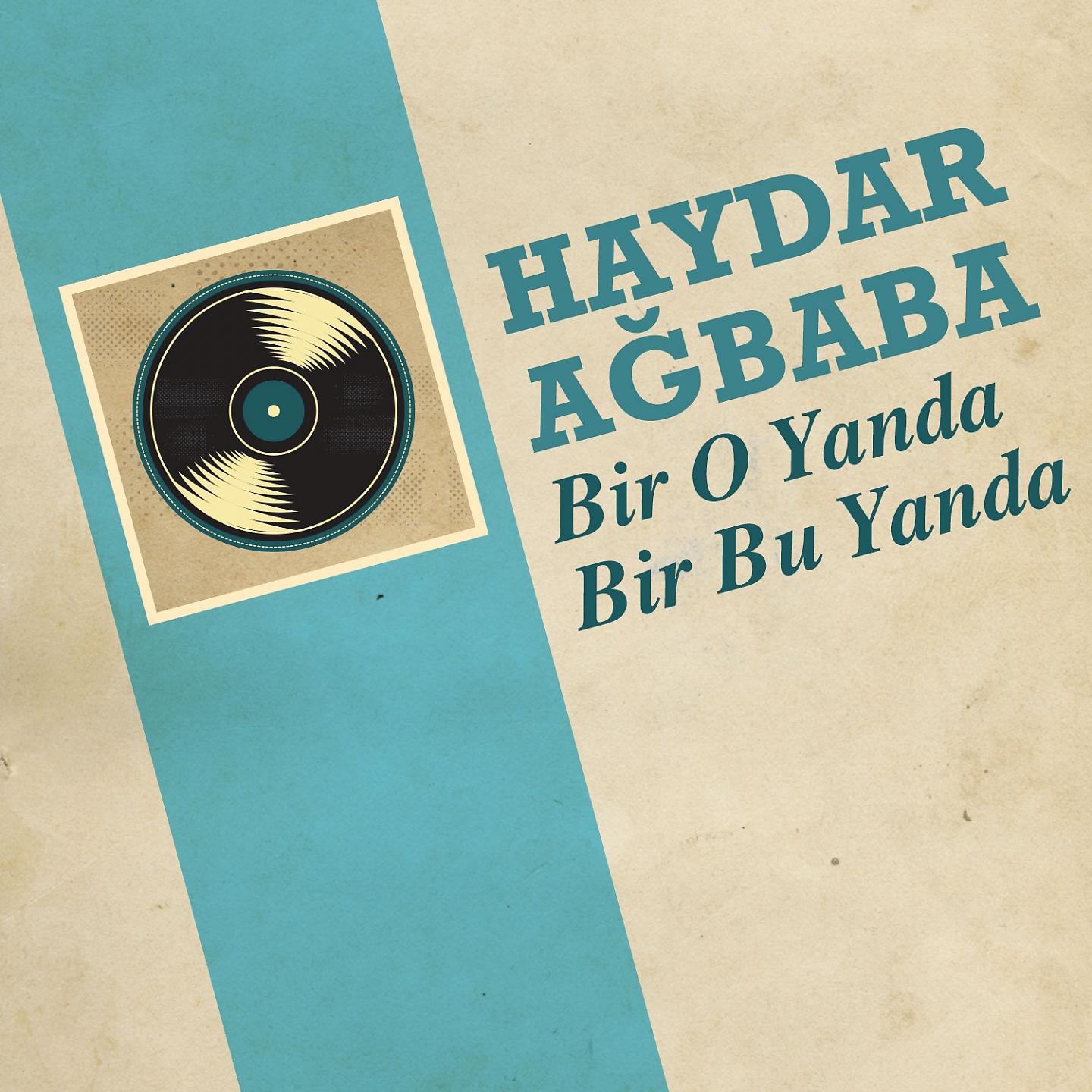Постер альбома Bir O Yanda Bir Bu Yanda