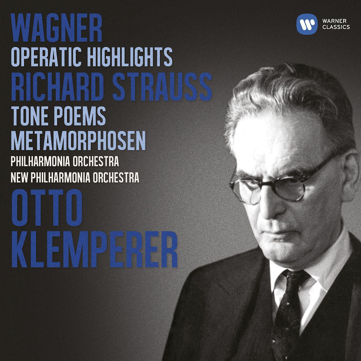 Постер альбома Wagner: Operatic Highlights; R. Strauss: Tone Poems