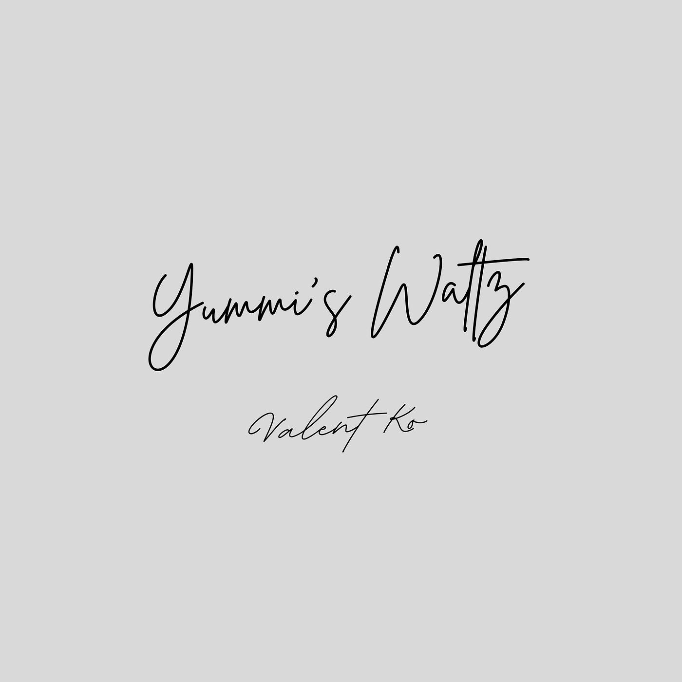 Постер альбома Yummi's Waltz