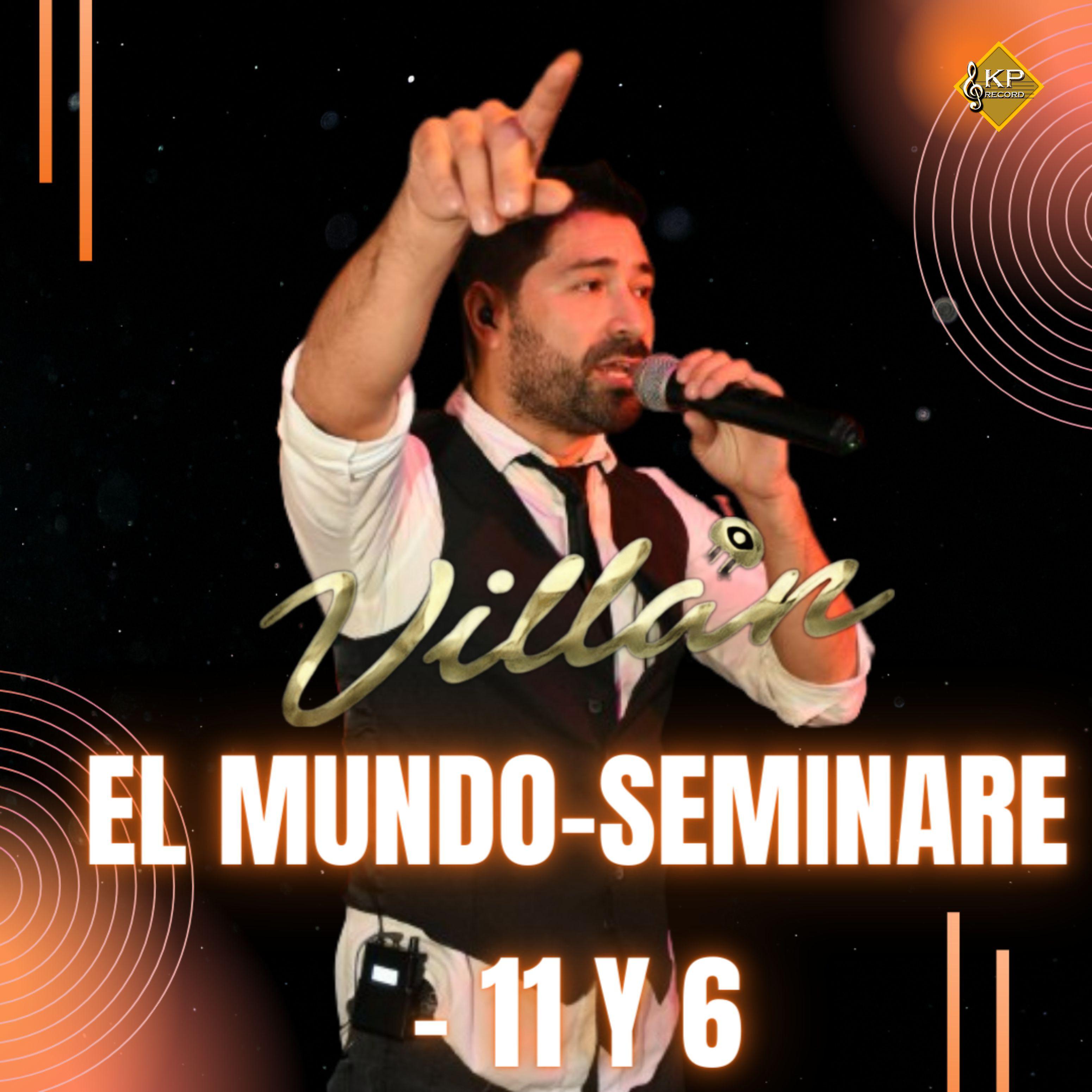 Постер альбома El Mundo - Seminare - 11 y 6