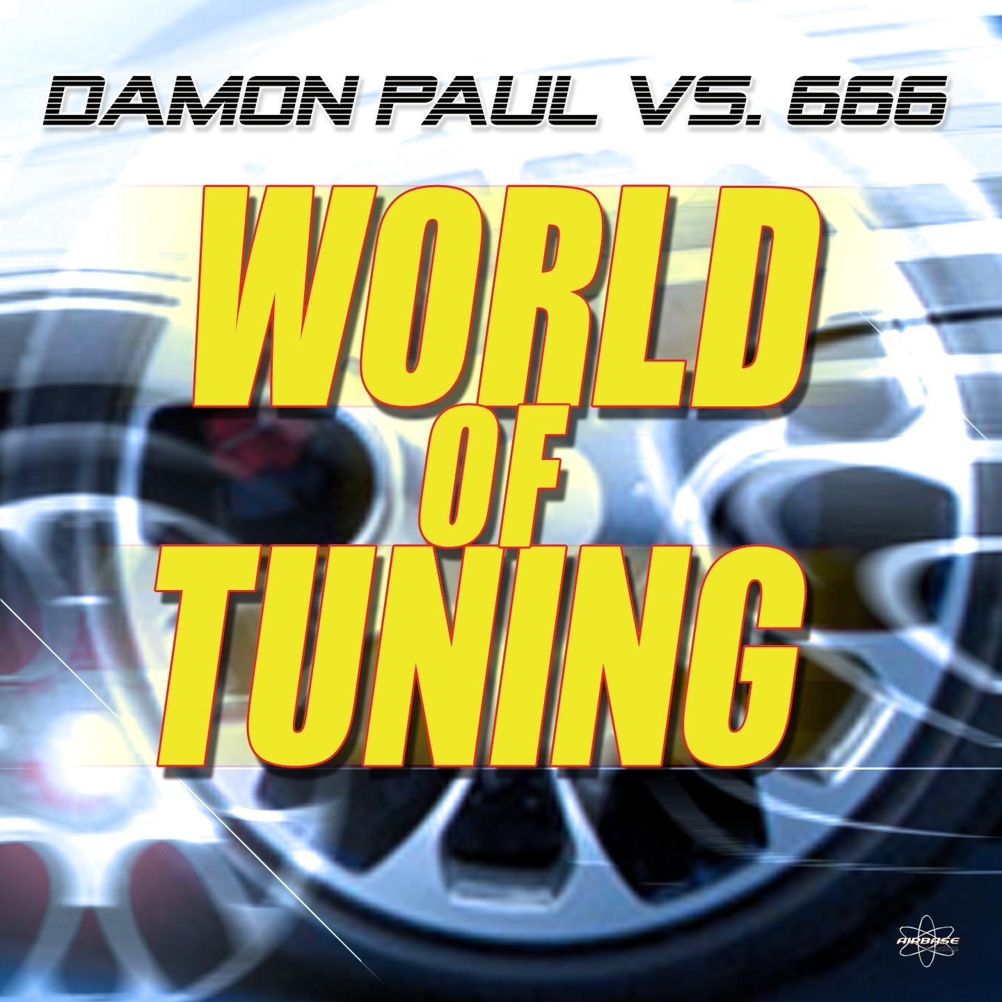 Постер альбома World of Tuning (Damon Paul vs. 666 )