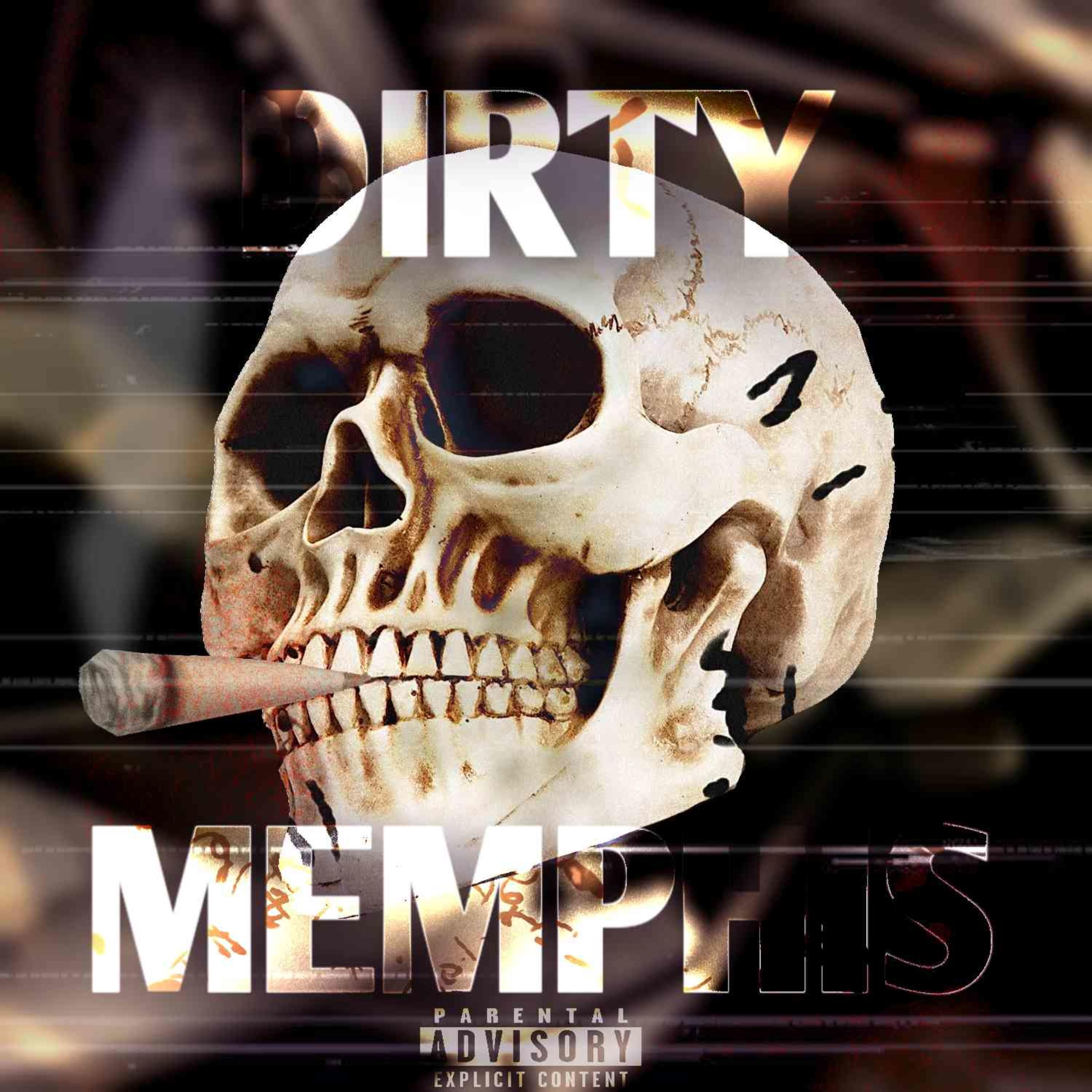Постер альбома Dirty Memphis