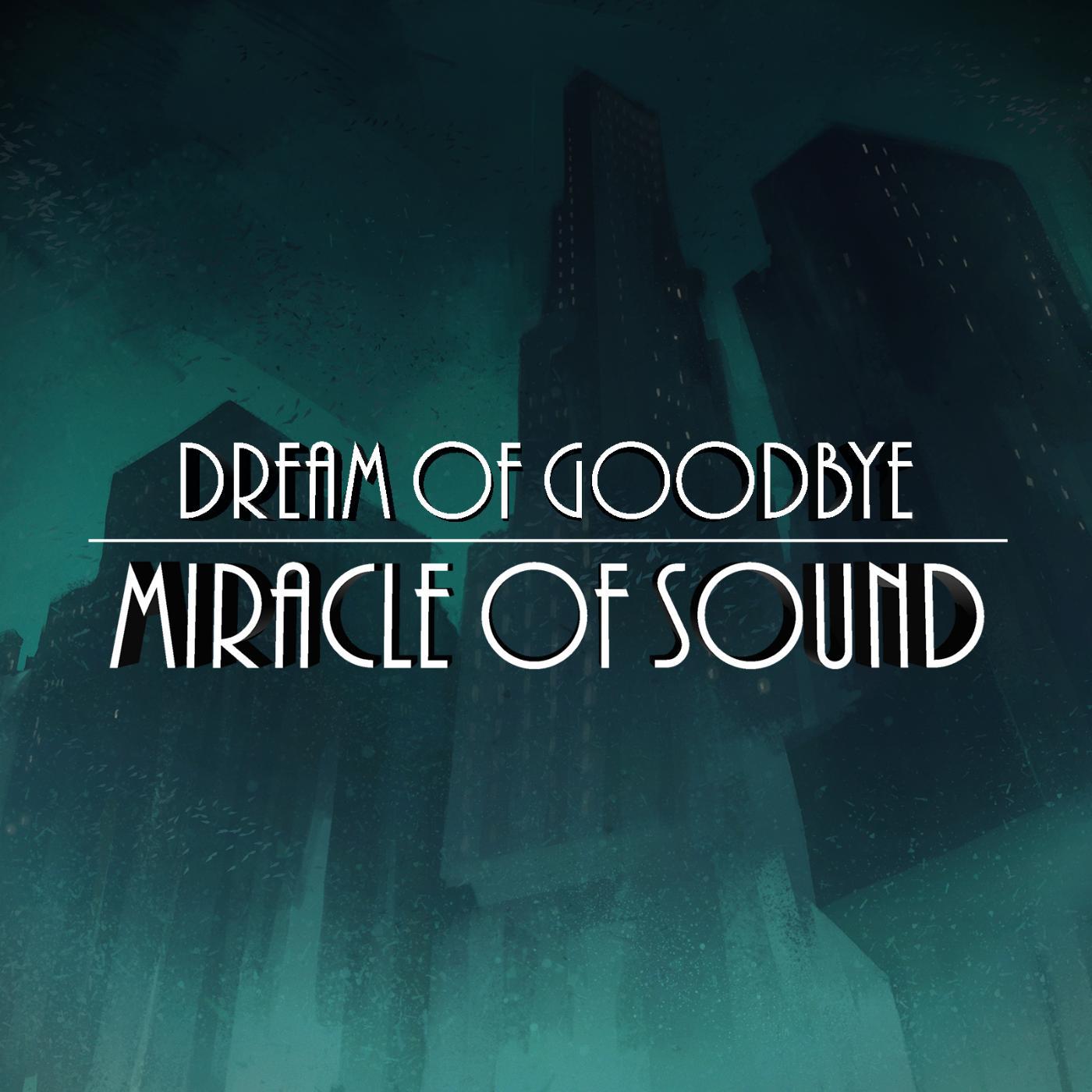 Постер альбома Dream of Goodbye