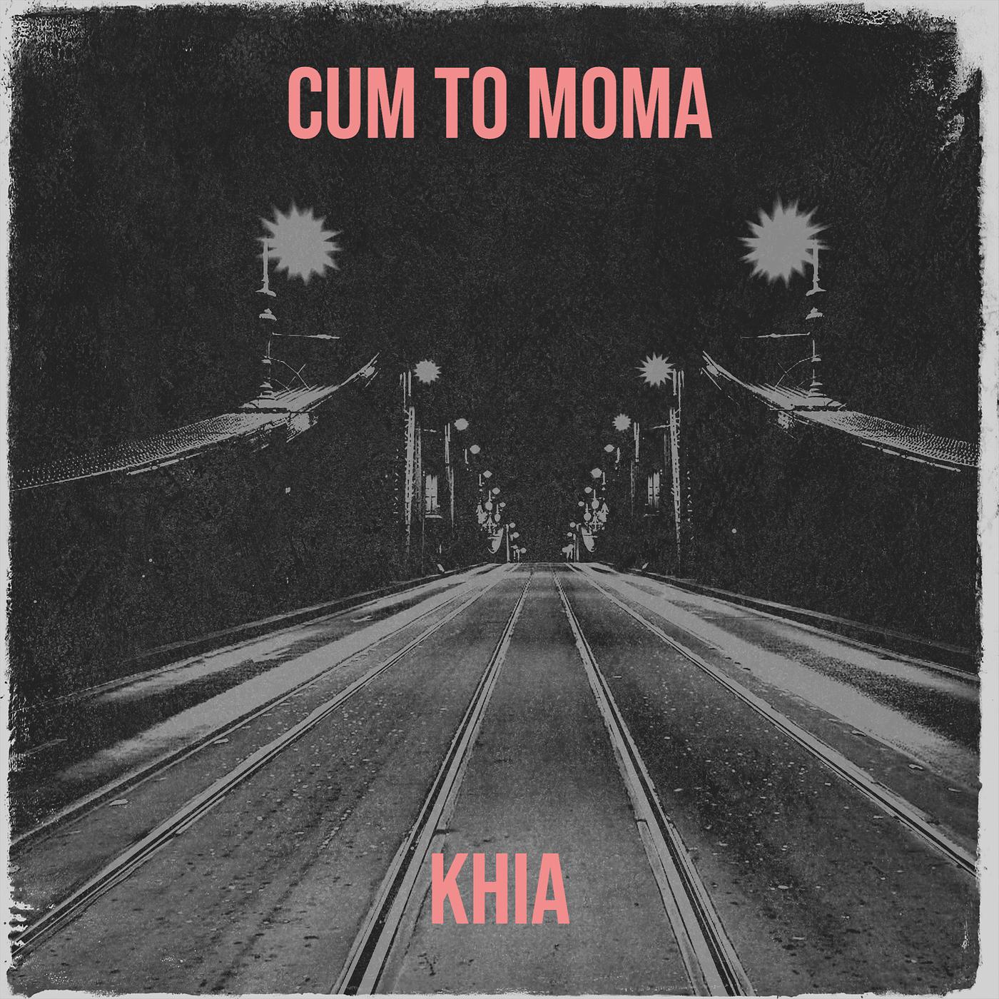 Постер альбома Cum to Moma