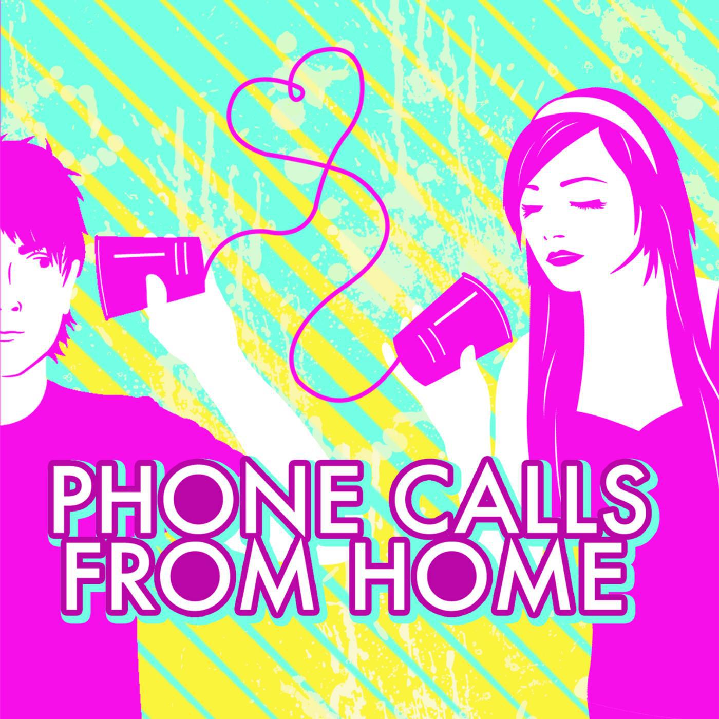 Постер альбома Phone Calls from Home