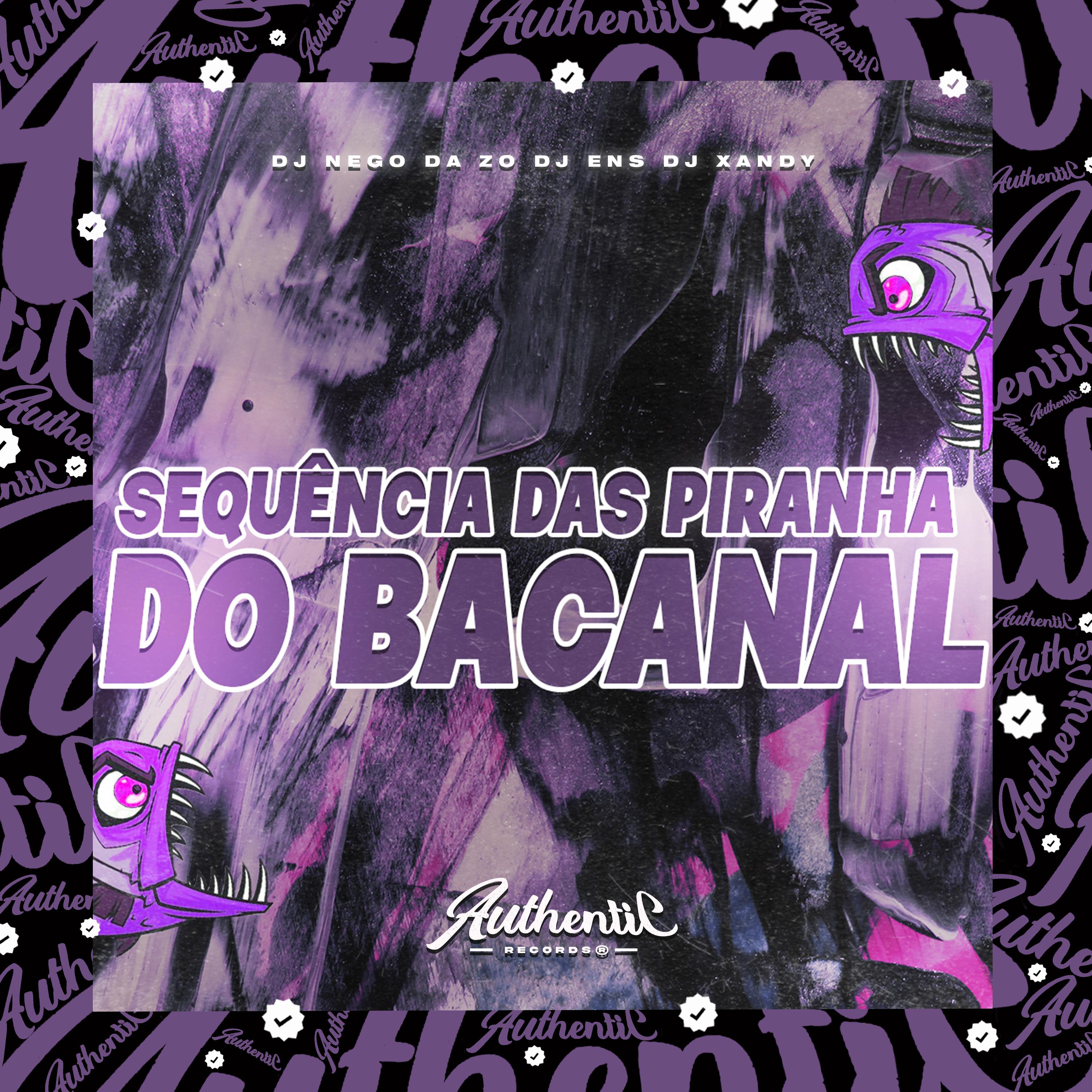 Постер альбома Sequência das Piranha do Bacanal