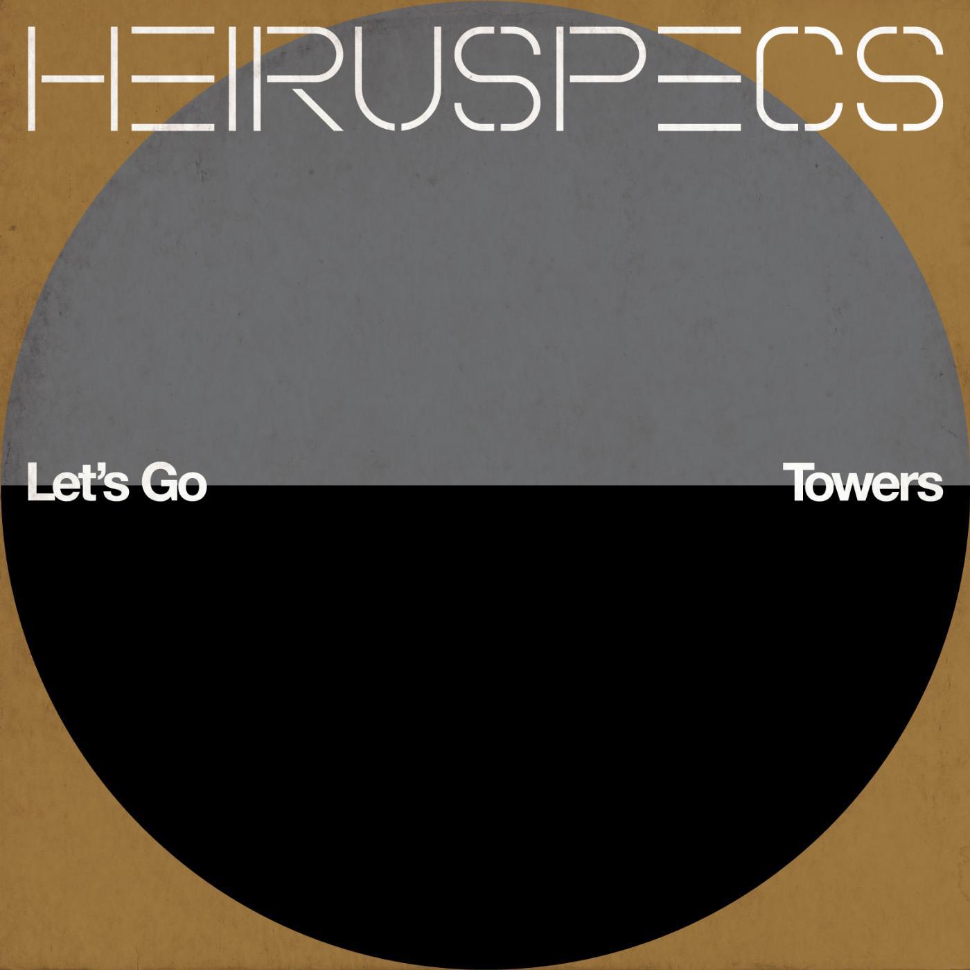 Постер альбома Let's Go / Towers