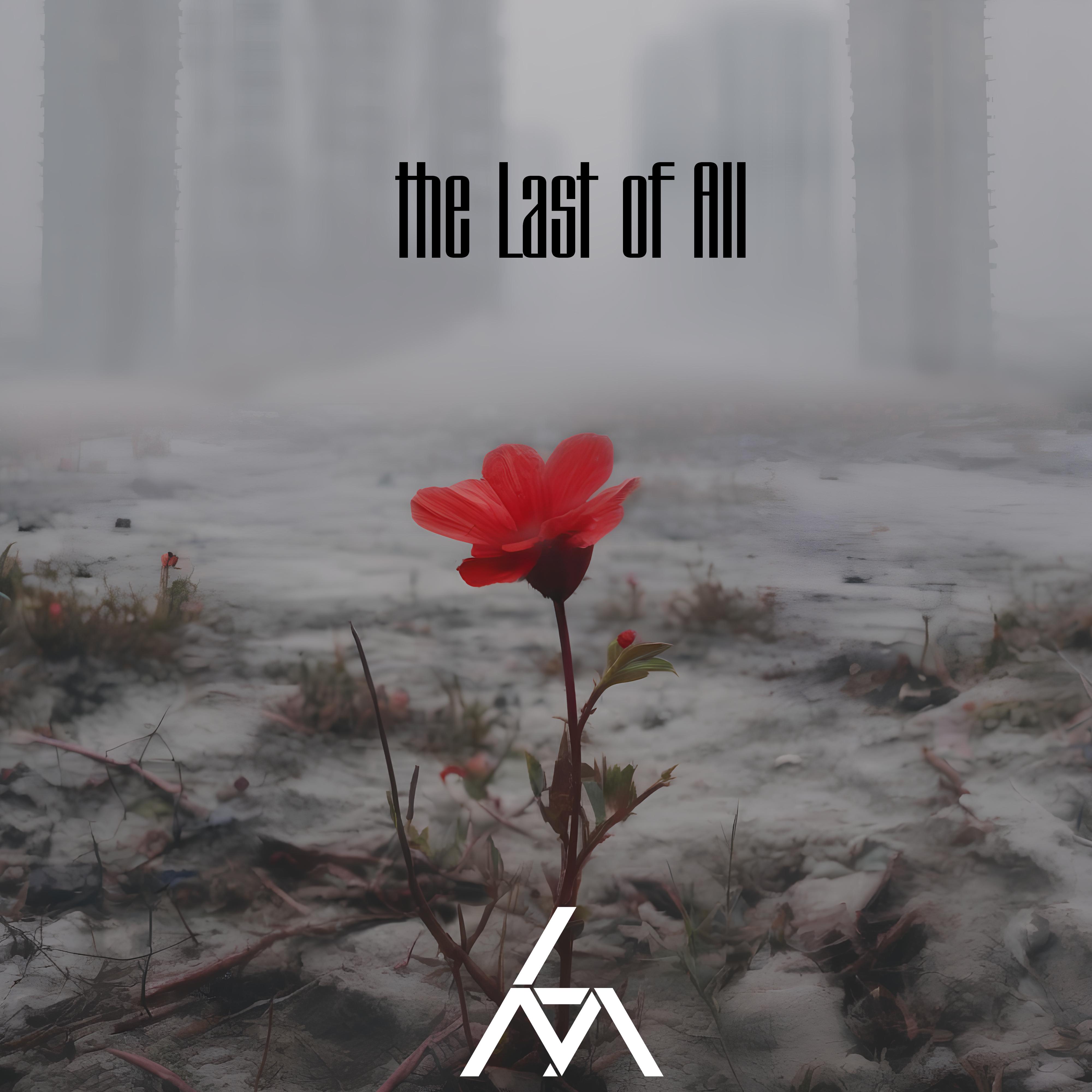 Постер альбома The Last of All