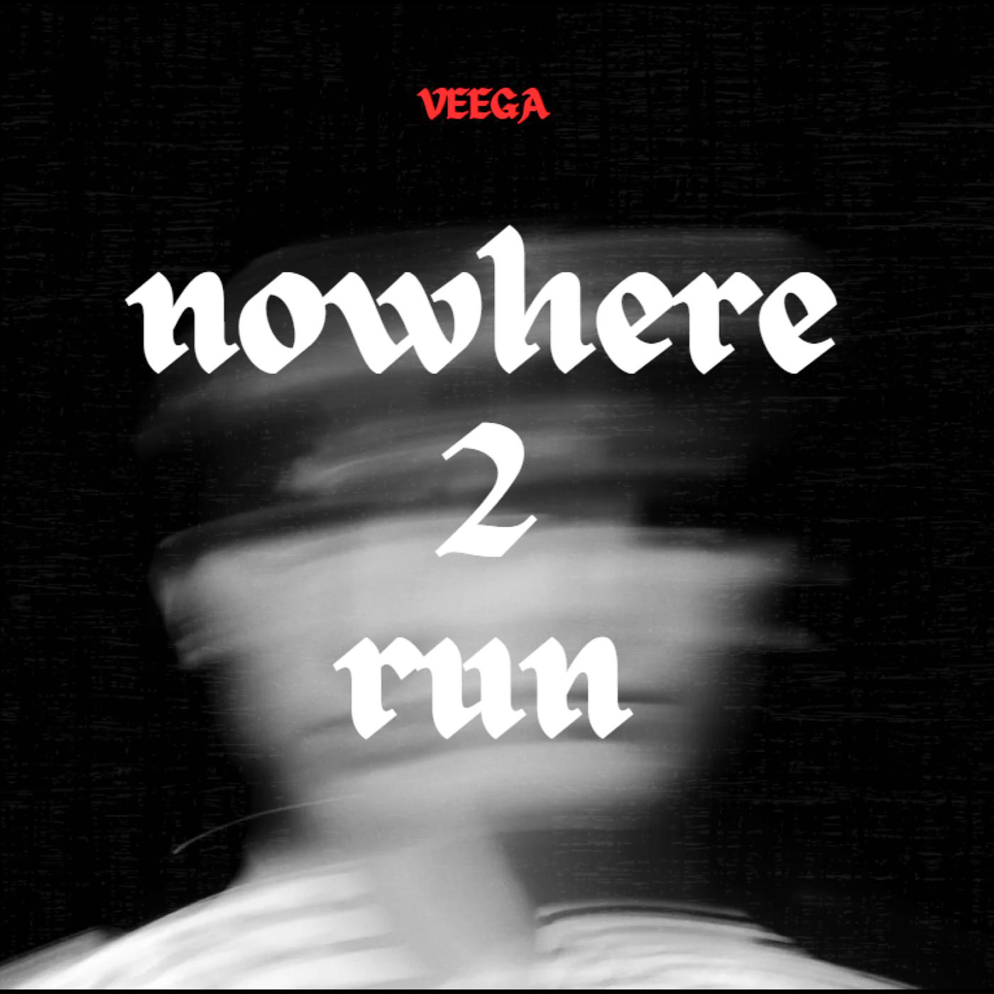 Постер альбома Nowhere 2 Run
