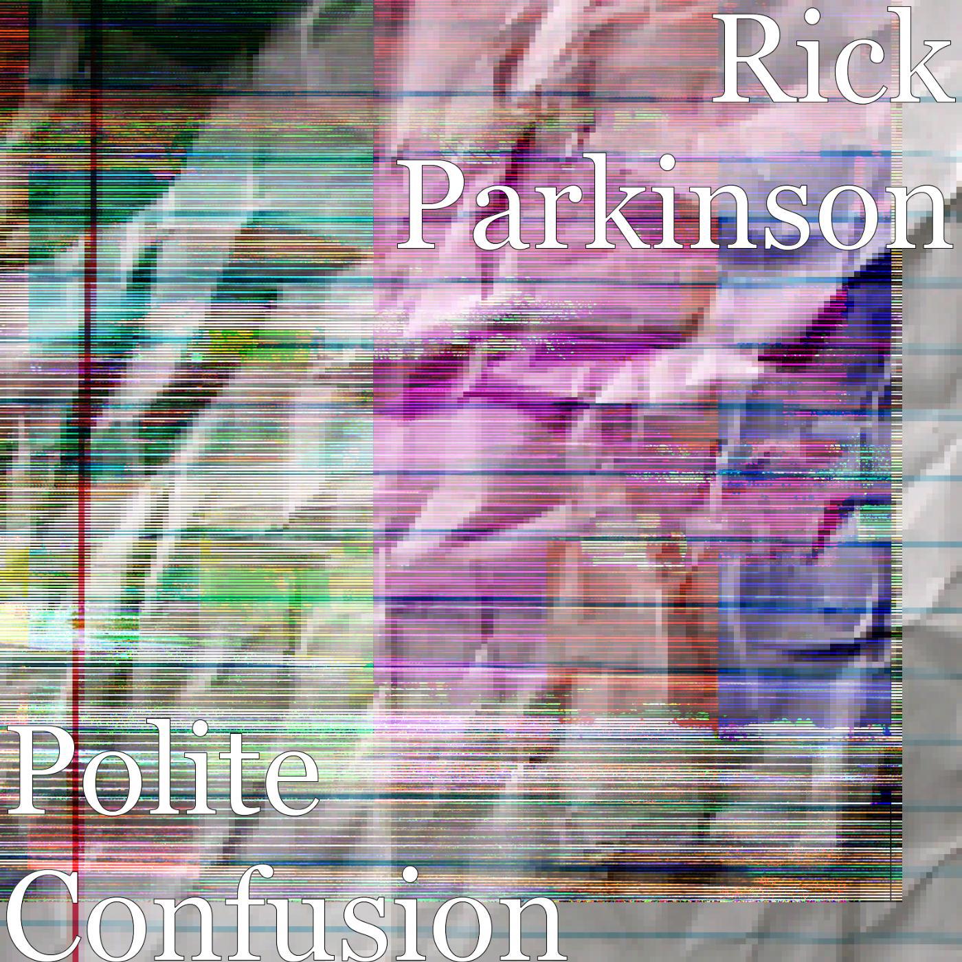 Постер альбома Polite Confusion