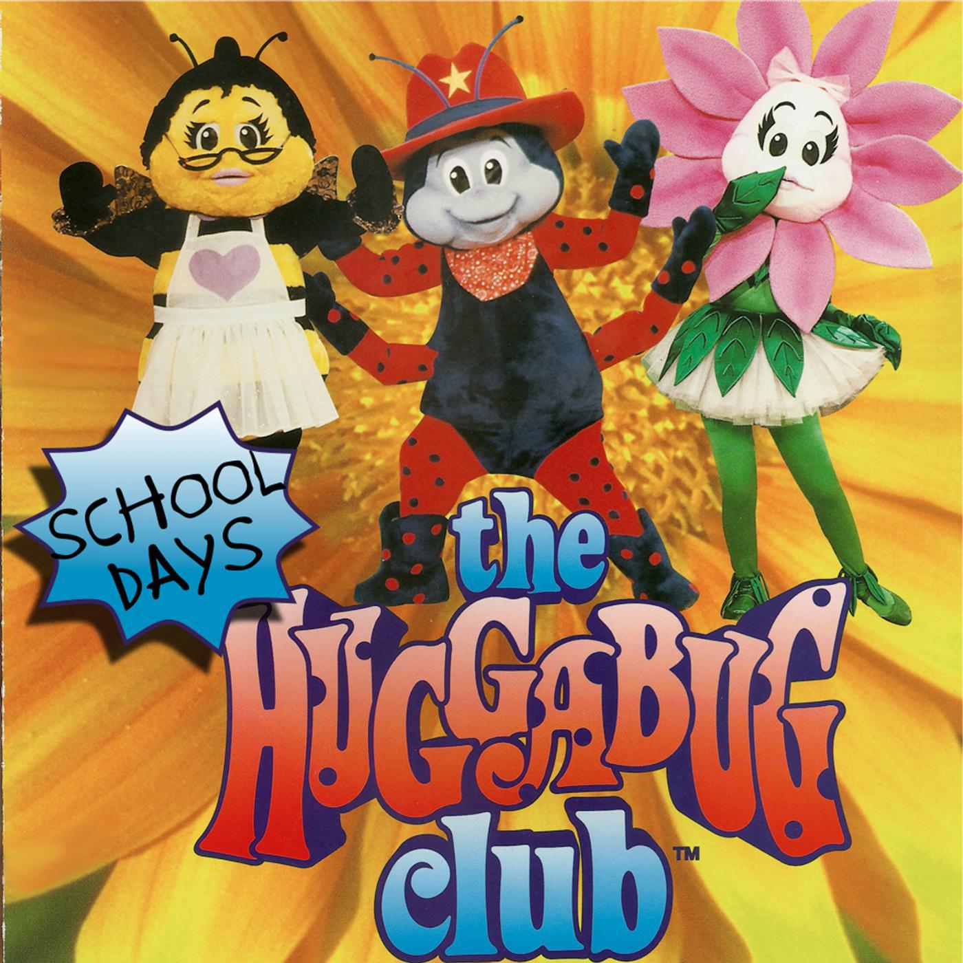 Постер альбома The Huggabug Club School Days