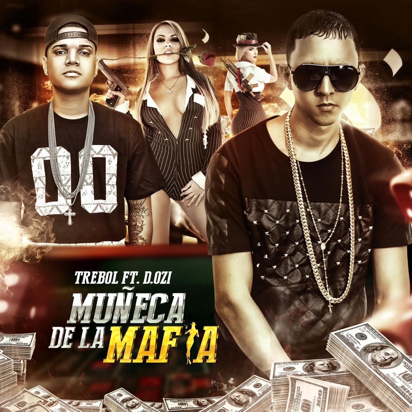 Постер альбома Muñecas De La Mafia (feat. D.Ozi)