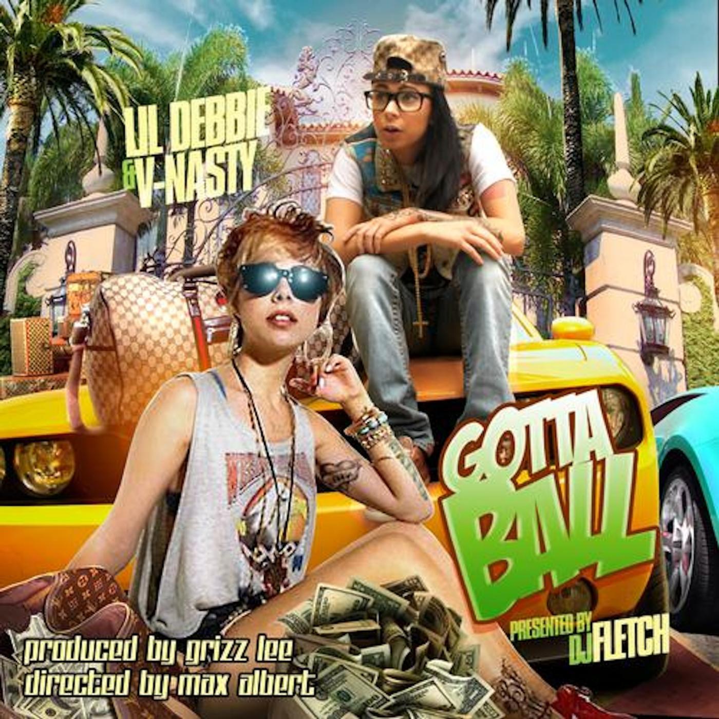 V-Nasty & Lil Debbie - Gotta Ball (Party Animal Remix)
