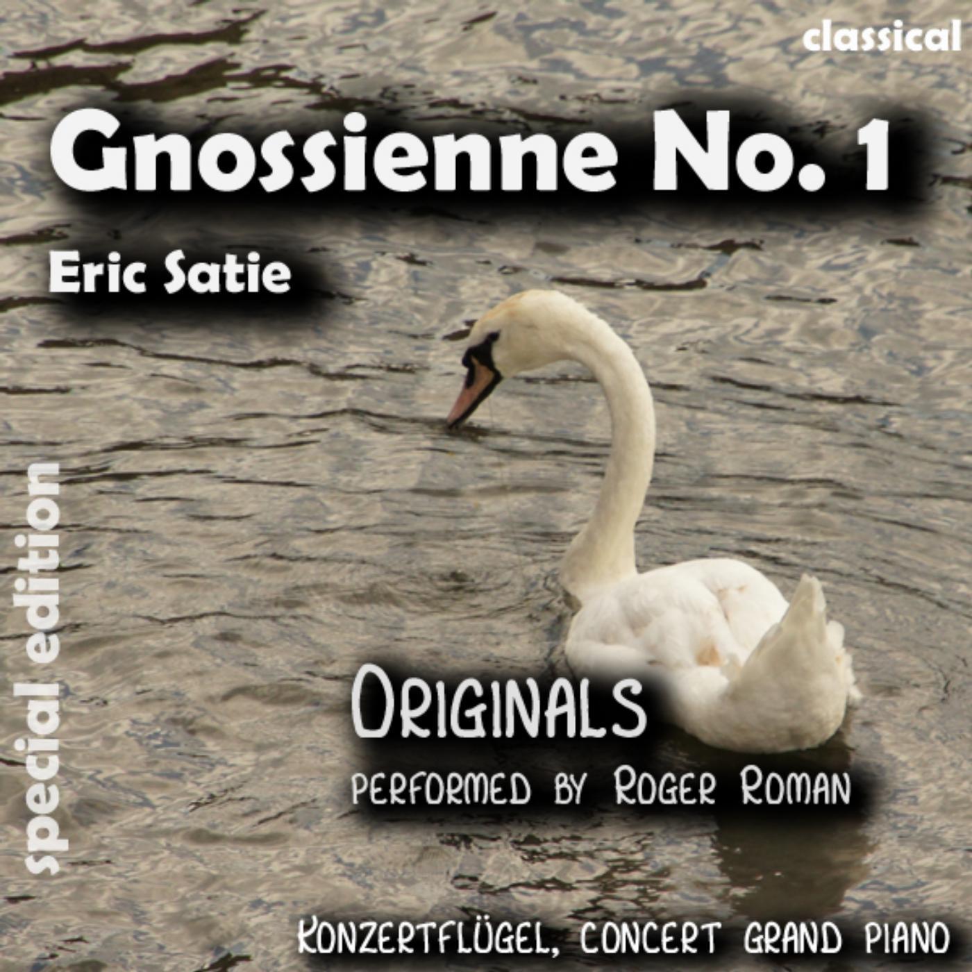 Постер альбома Gnossienne No. 1 , n. 1 , Nr. 1 ( 1st Gnossienne ) [feat. Roger Roman]