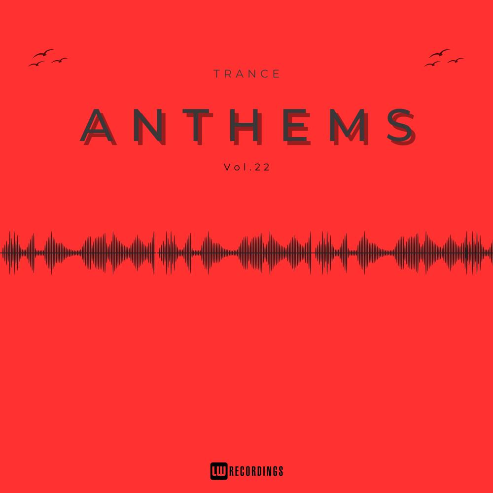 Постер альбома Trance Anthems, Vol. 22