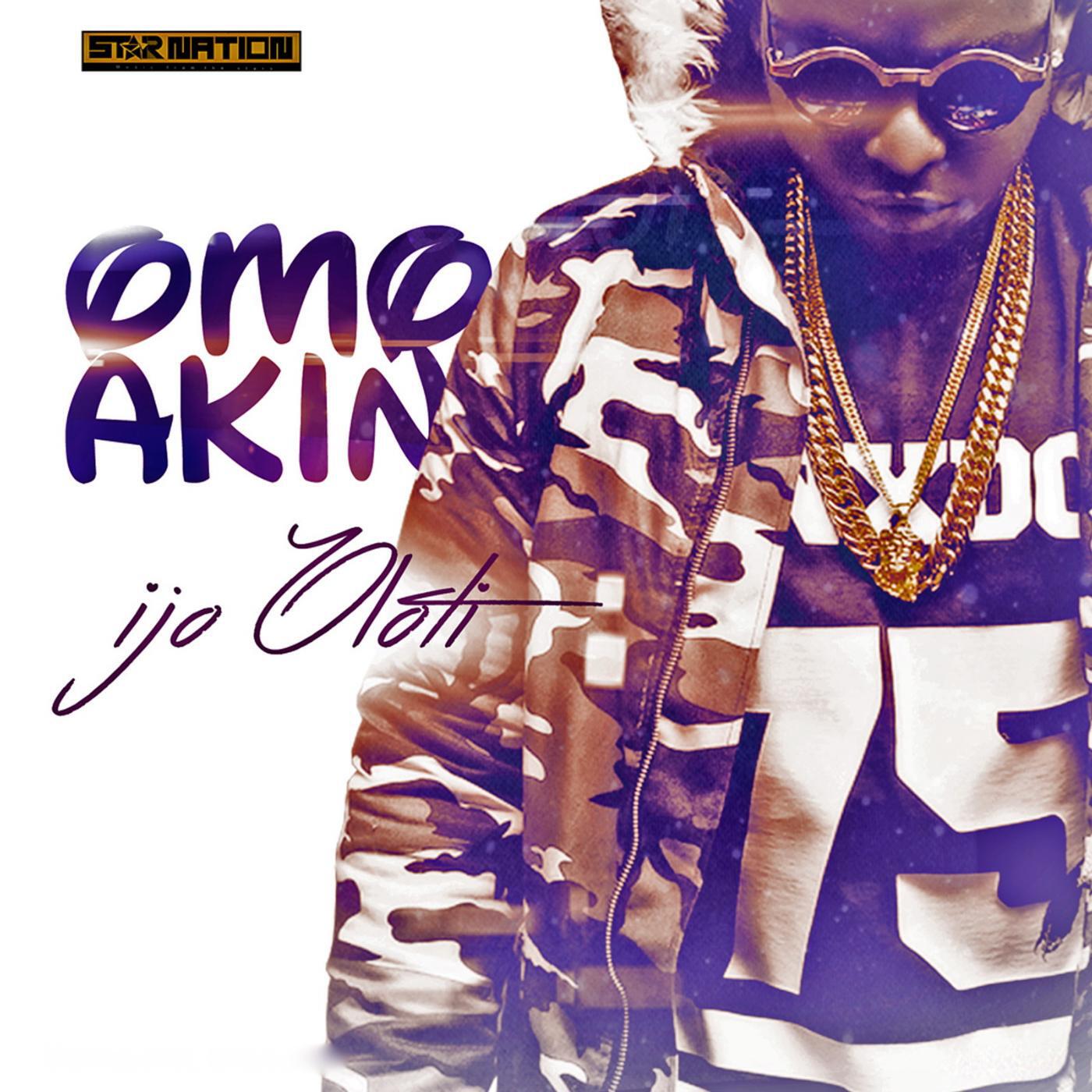 OmoAkin - Ijo Oloti
