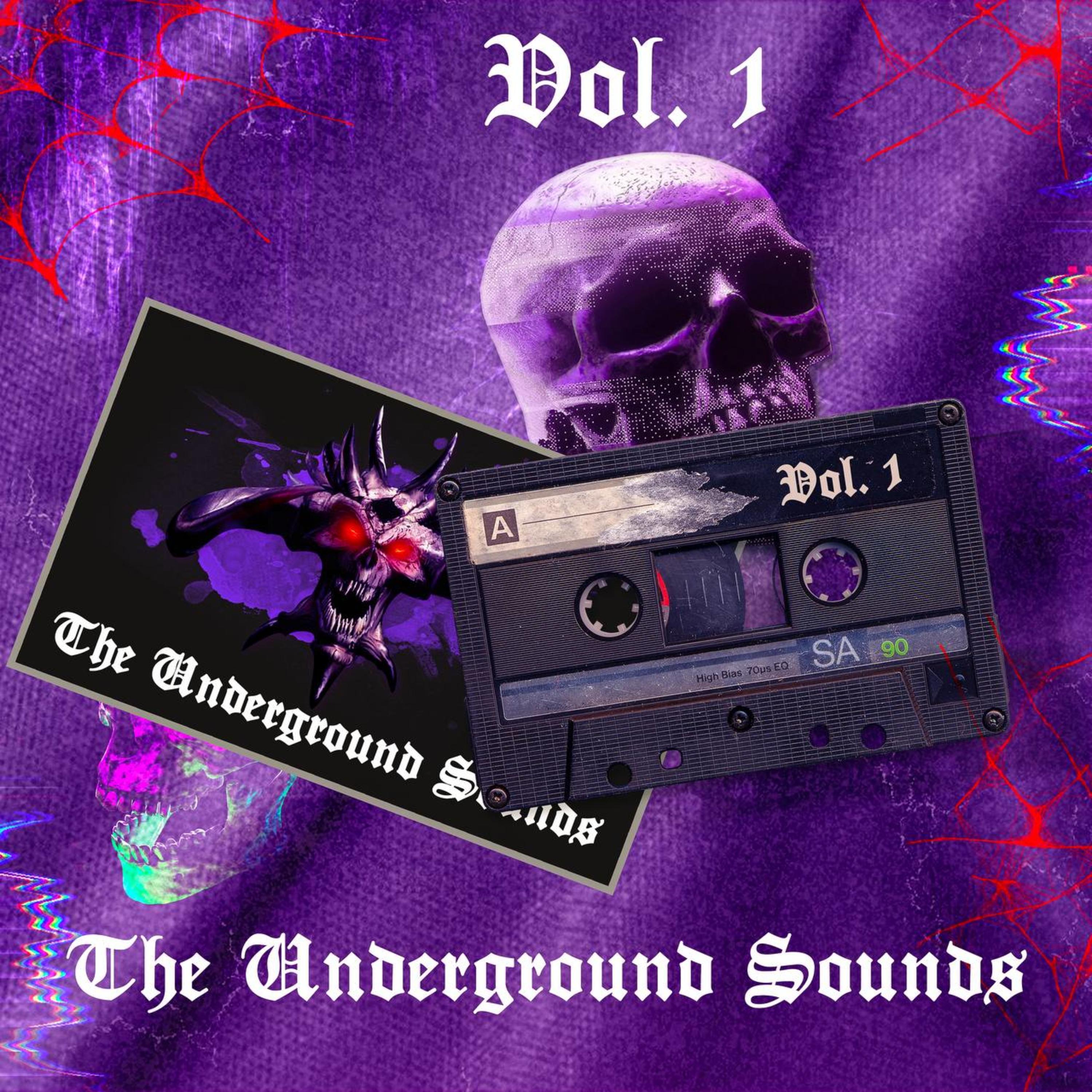 Постер альбома The Underground sounds vol. 1