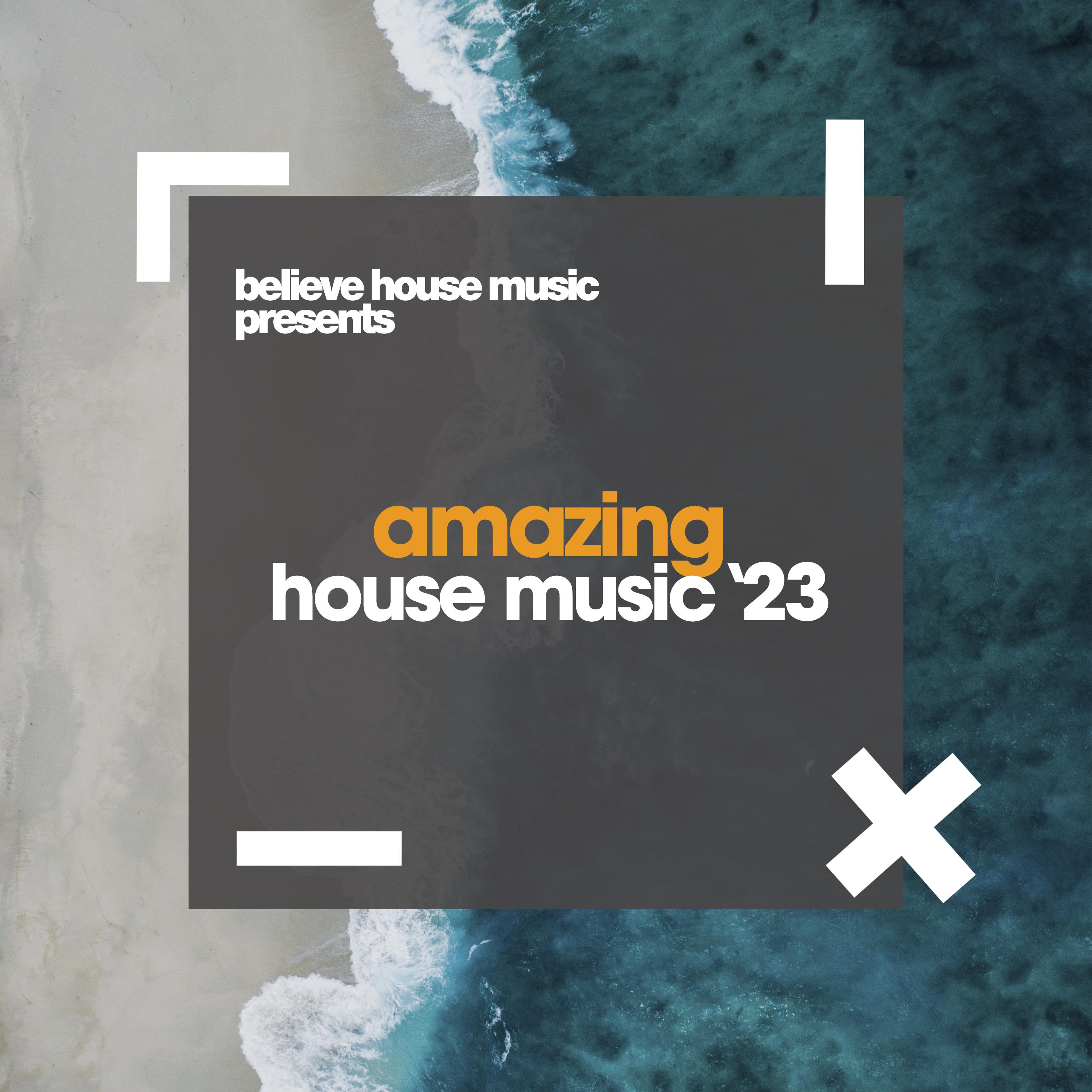 Постер альбома Amazing House Music 2023