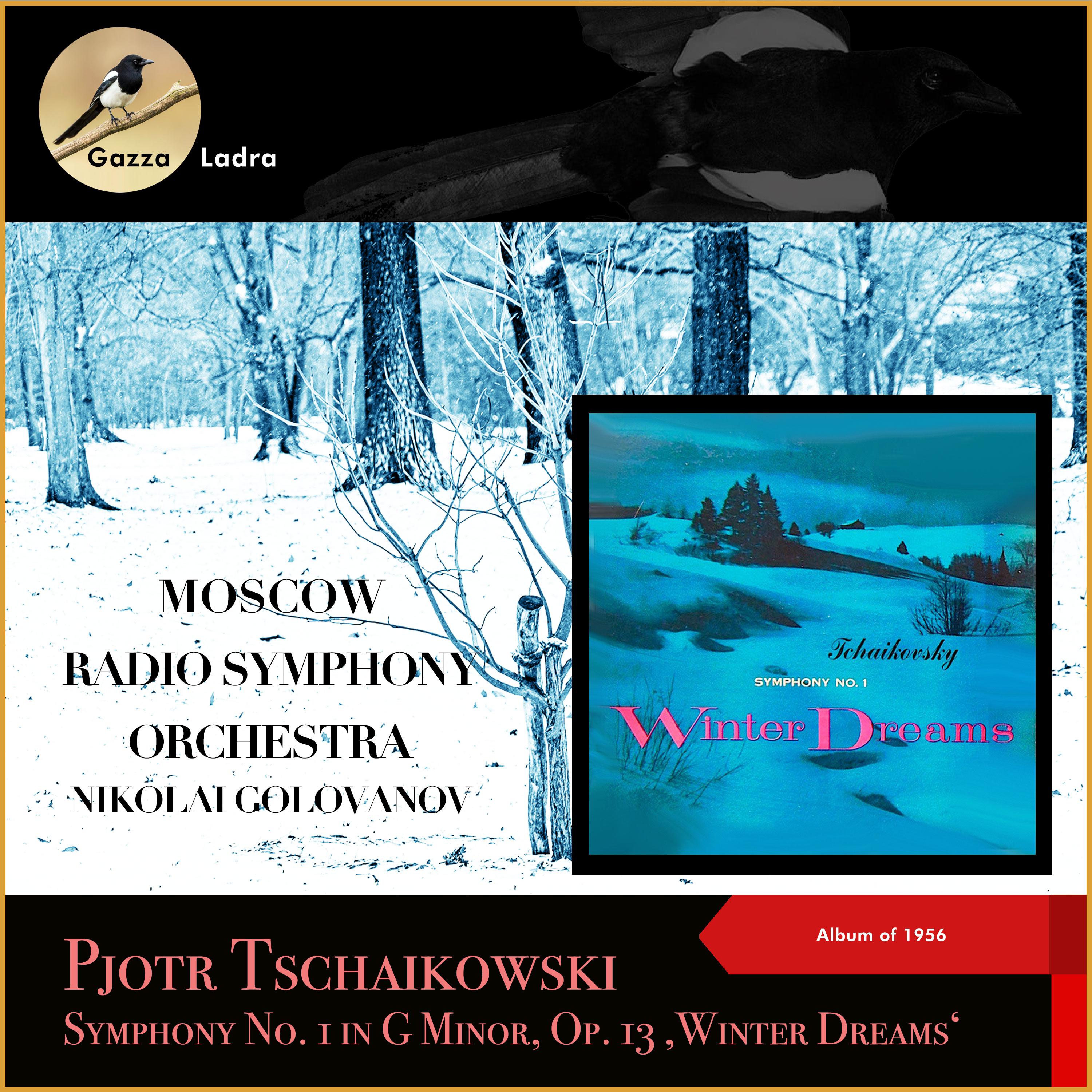Постер альбома Pjotr Tschaikowski: Symphony No. 1 in G Minor, Op. 13 ‚Winter Dreams'