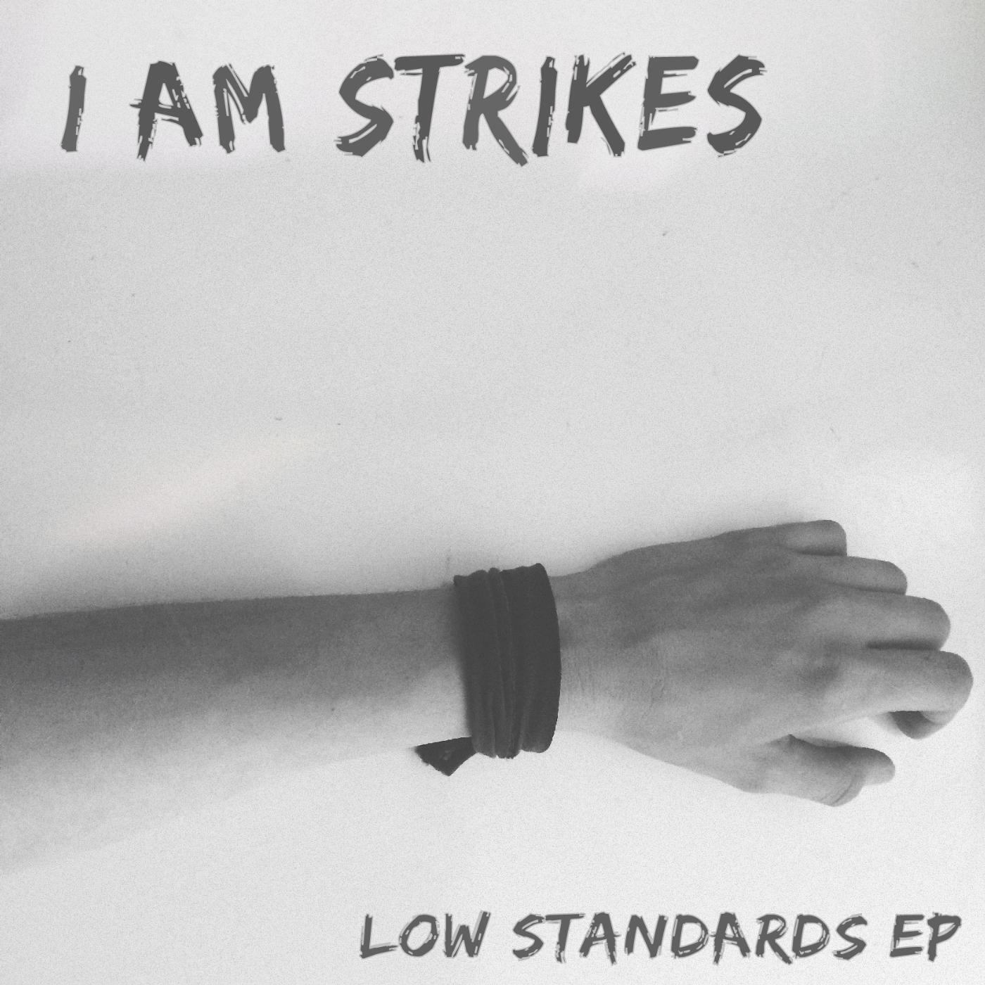 I Am Strikes - Bitches