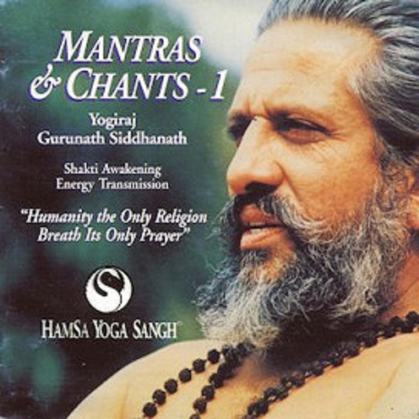 Yogiraj Gurunath Siddhanath - Guru Brahma Mantra