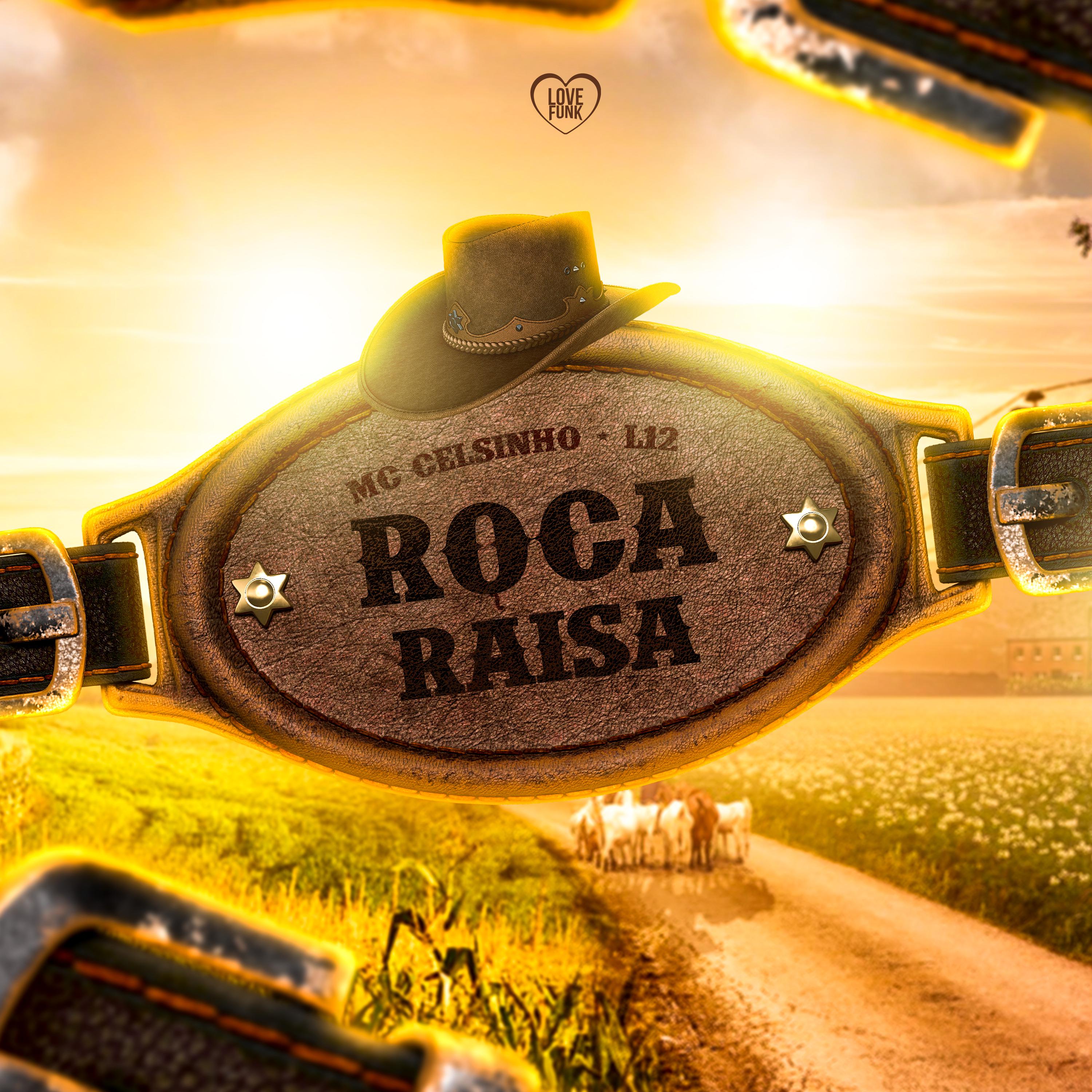Постер альбома Roça Raisa