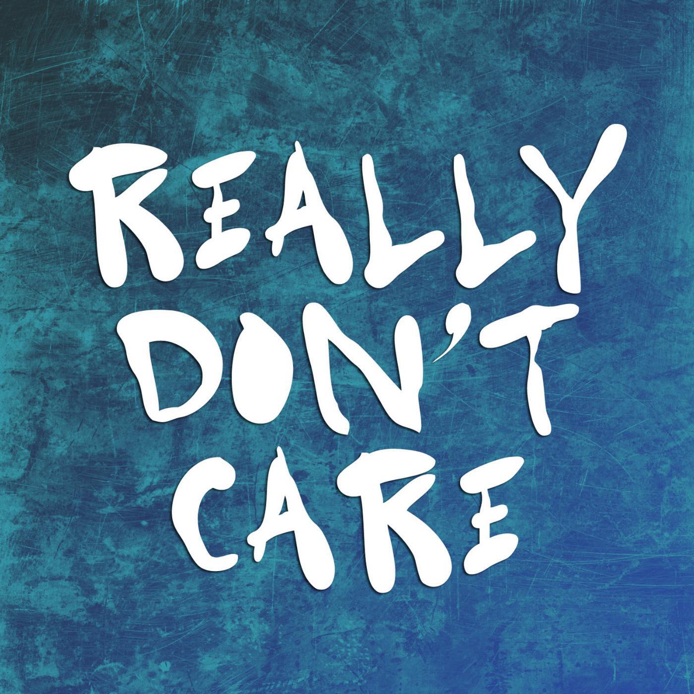 I Don't Fly - Really Dont Care (Remix) [Instrumental]