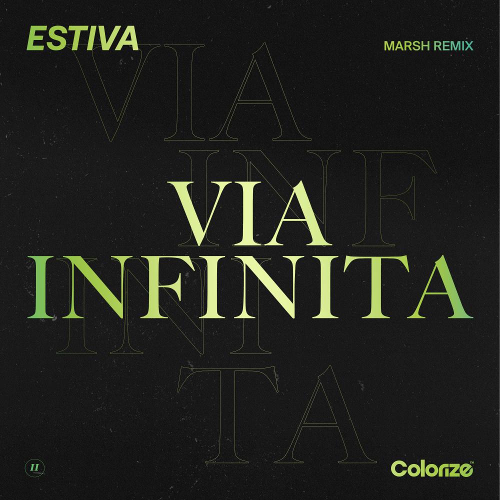 Постер альбома Via Infinita (Marsh Remix)