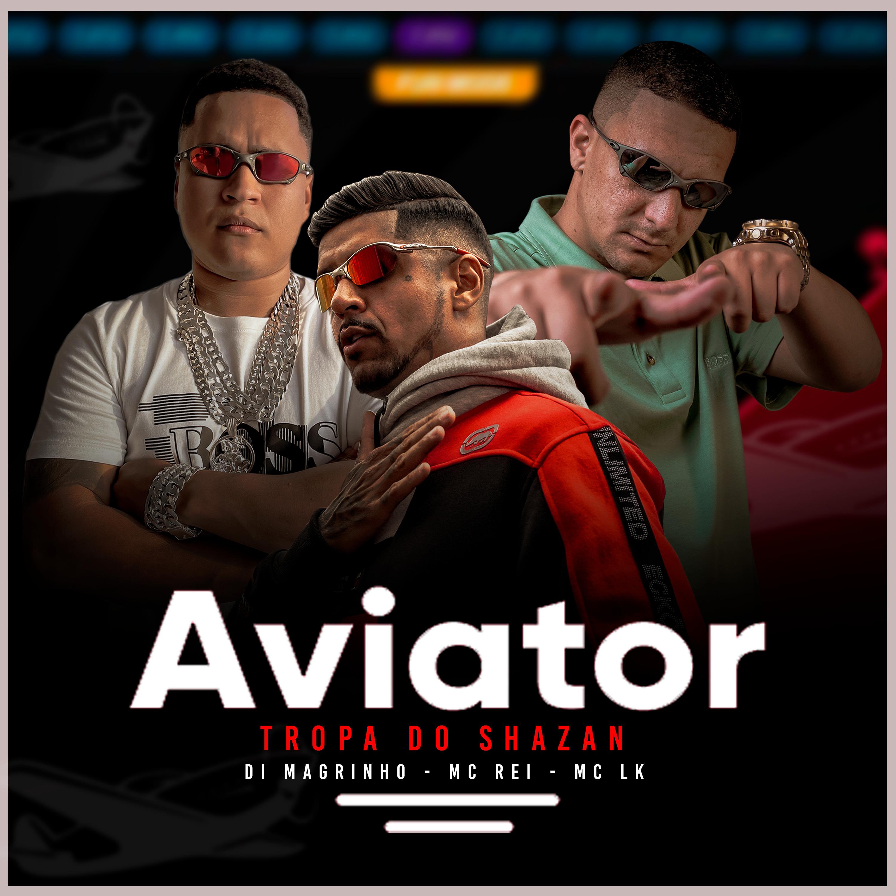 Постер альбома Aviator Tropa do Shazan