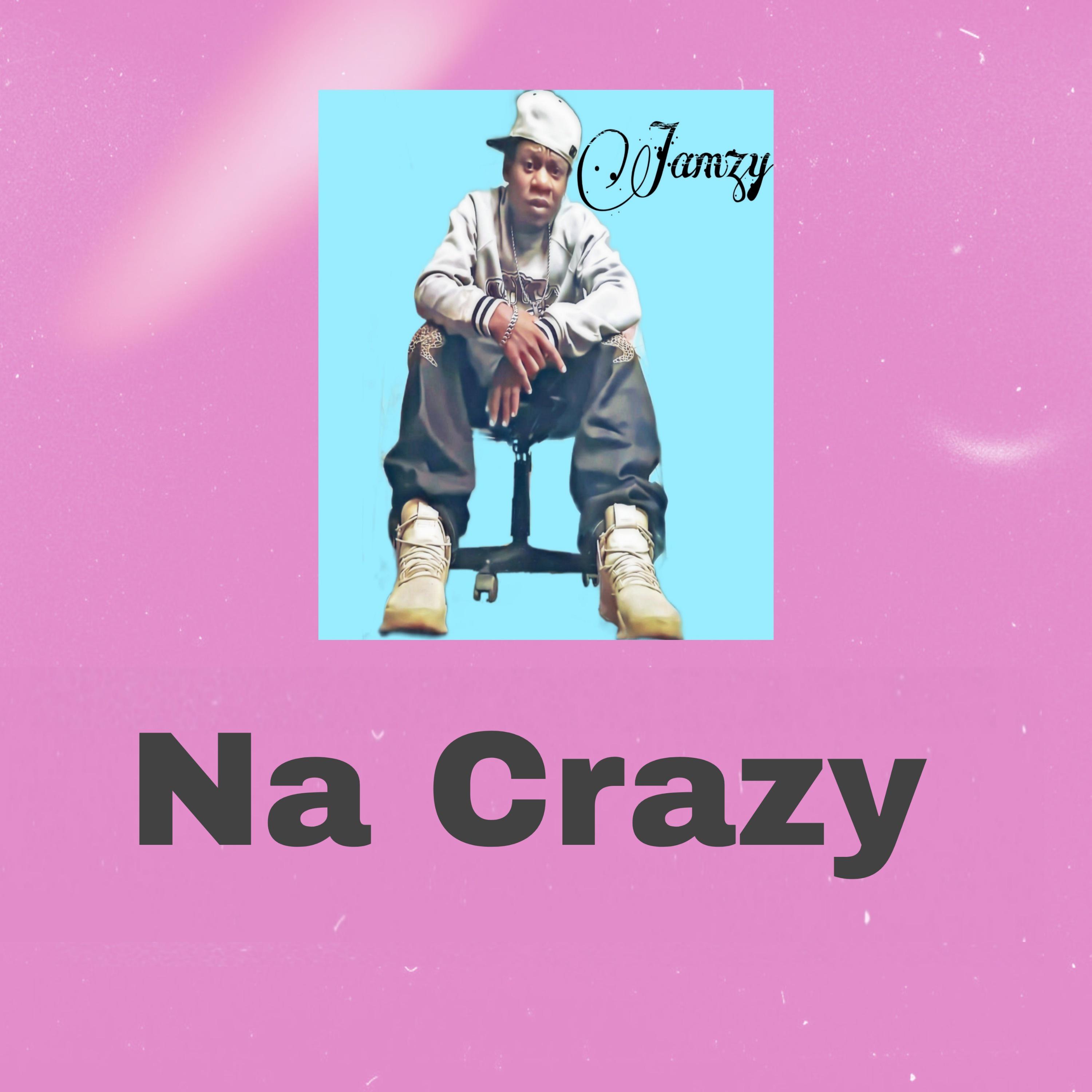 Постер альбома Na Crazy