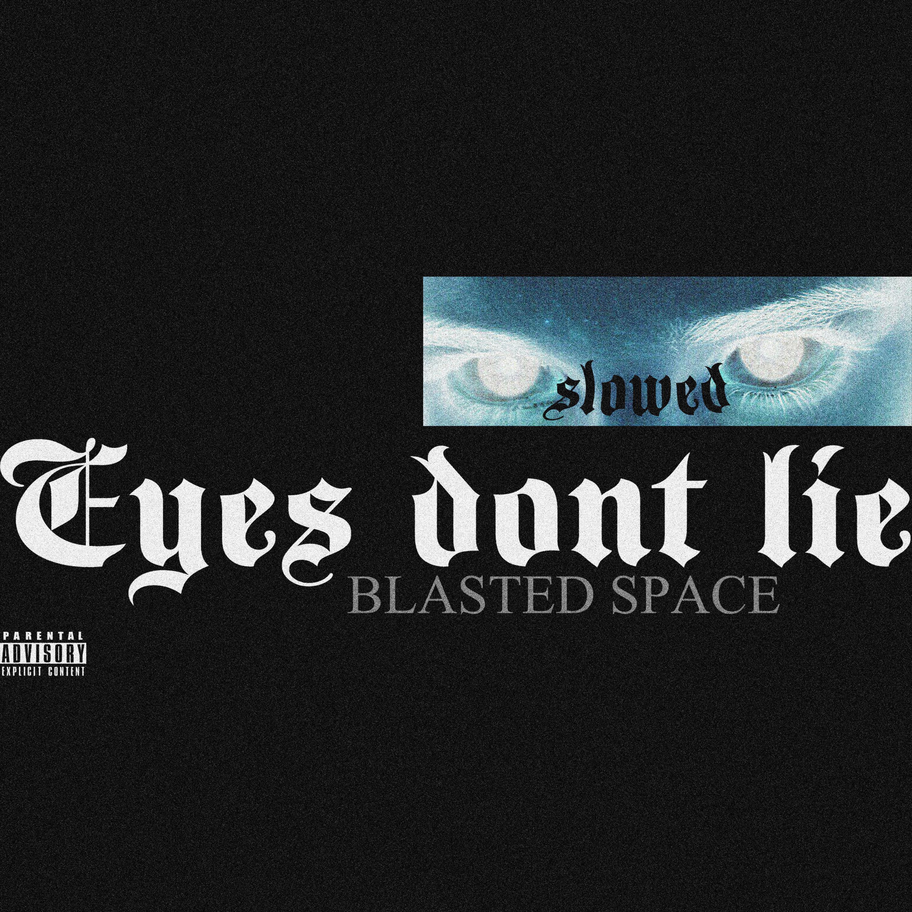 Постер альбома Eyes Dont Lie (Slowed)