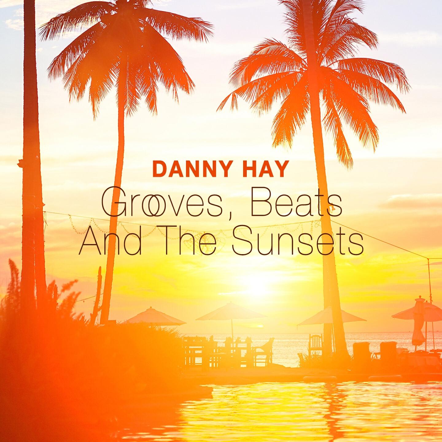 Danny Hay - Back to SCH...... (Kobram's Cool Sunset Mix)