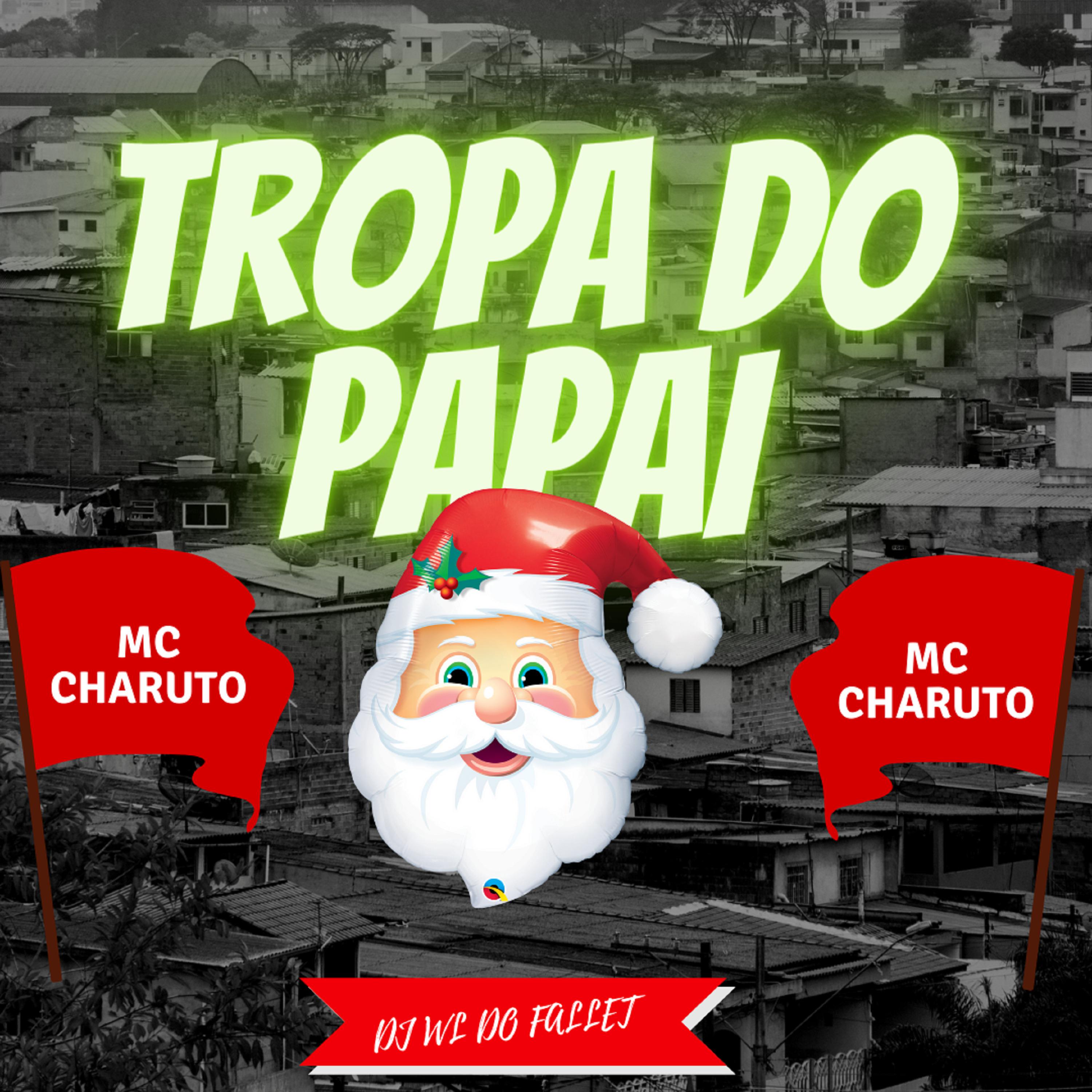 Постер альбома Tropa do Papai
