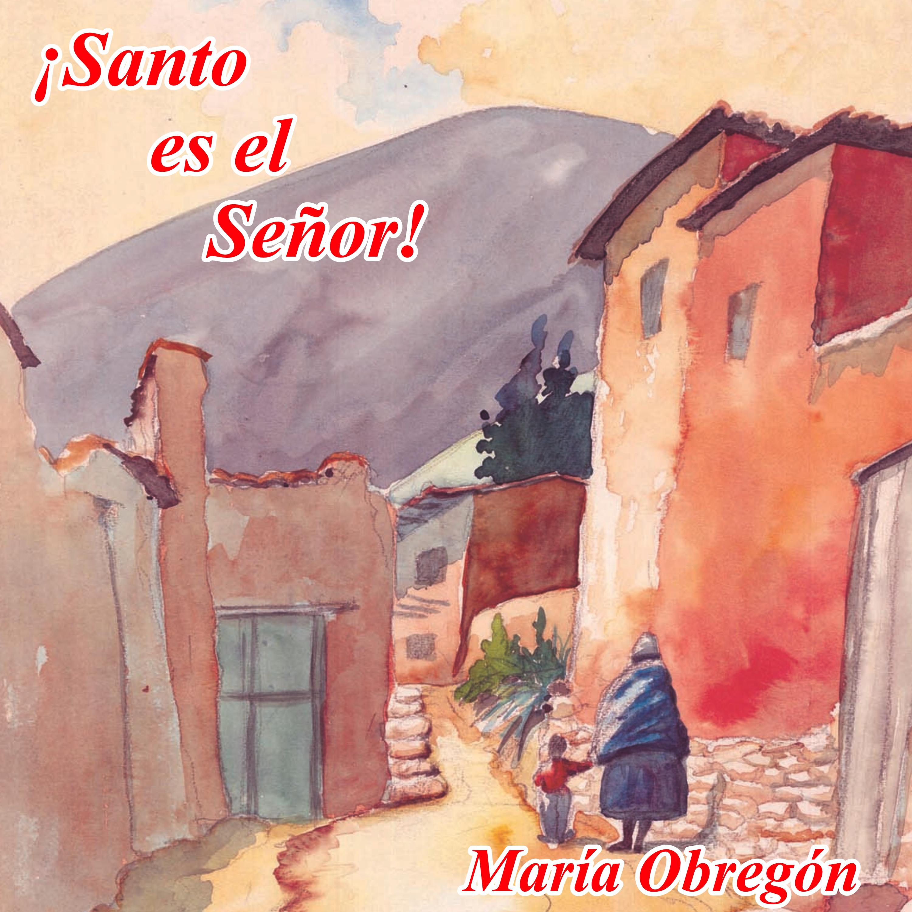 Постер альбома Santo Es el Señor