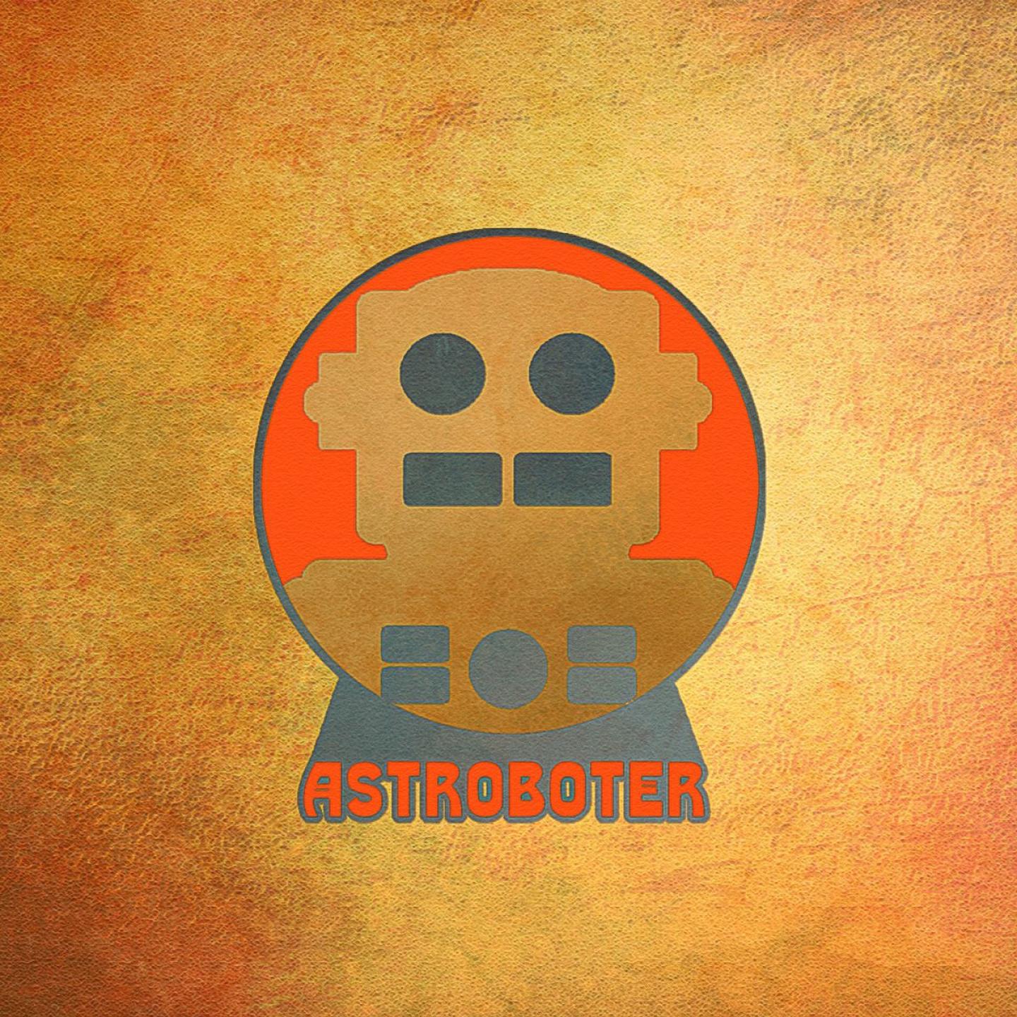Постер альбома Astroboter (Deluxe Edition)