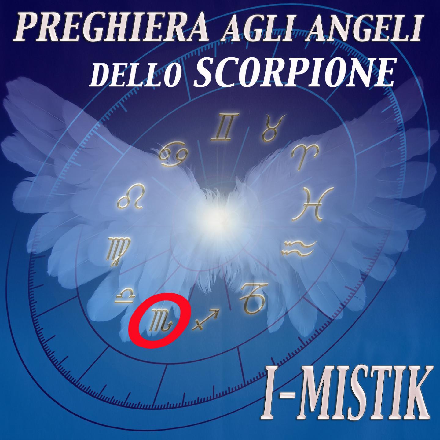 Постер альбома Preghiera agli angeli dello Scorpione